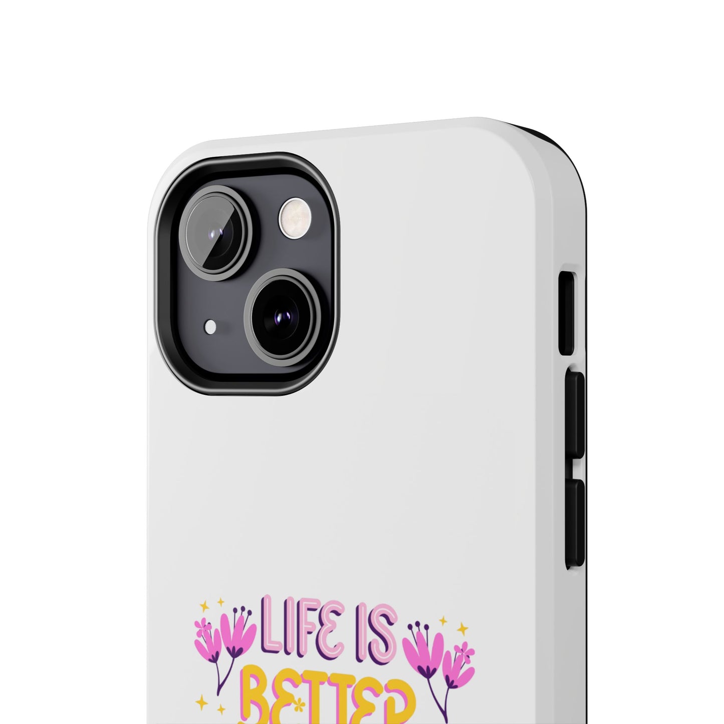 Life is Better with Friends - Tough iPhone Cases - Choose your Size
