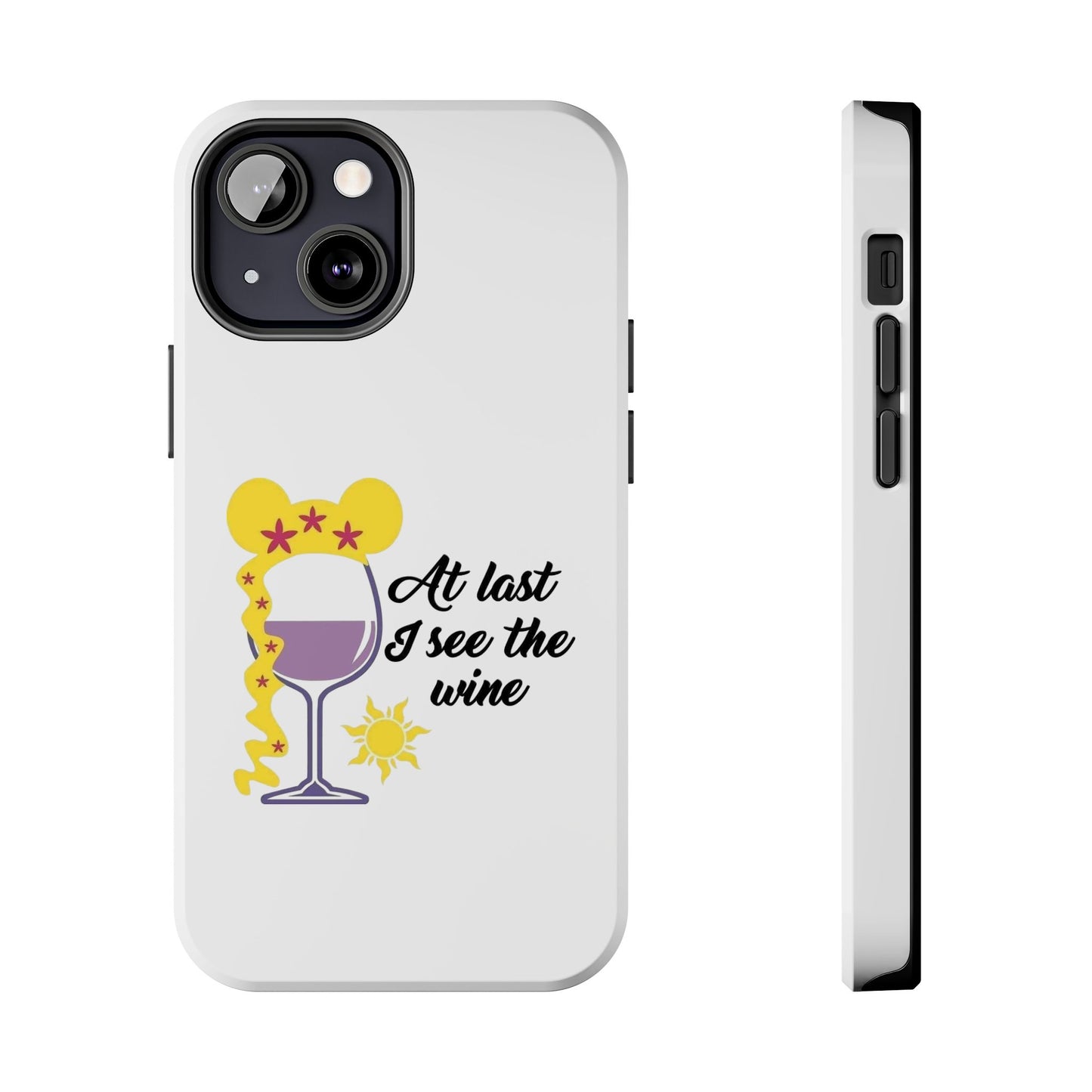 At Last I See The Wine - Tough iPhone Cases - Choose your Size