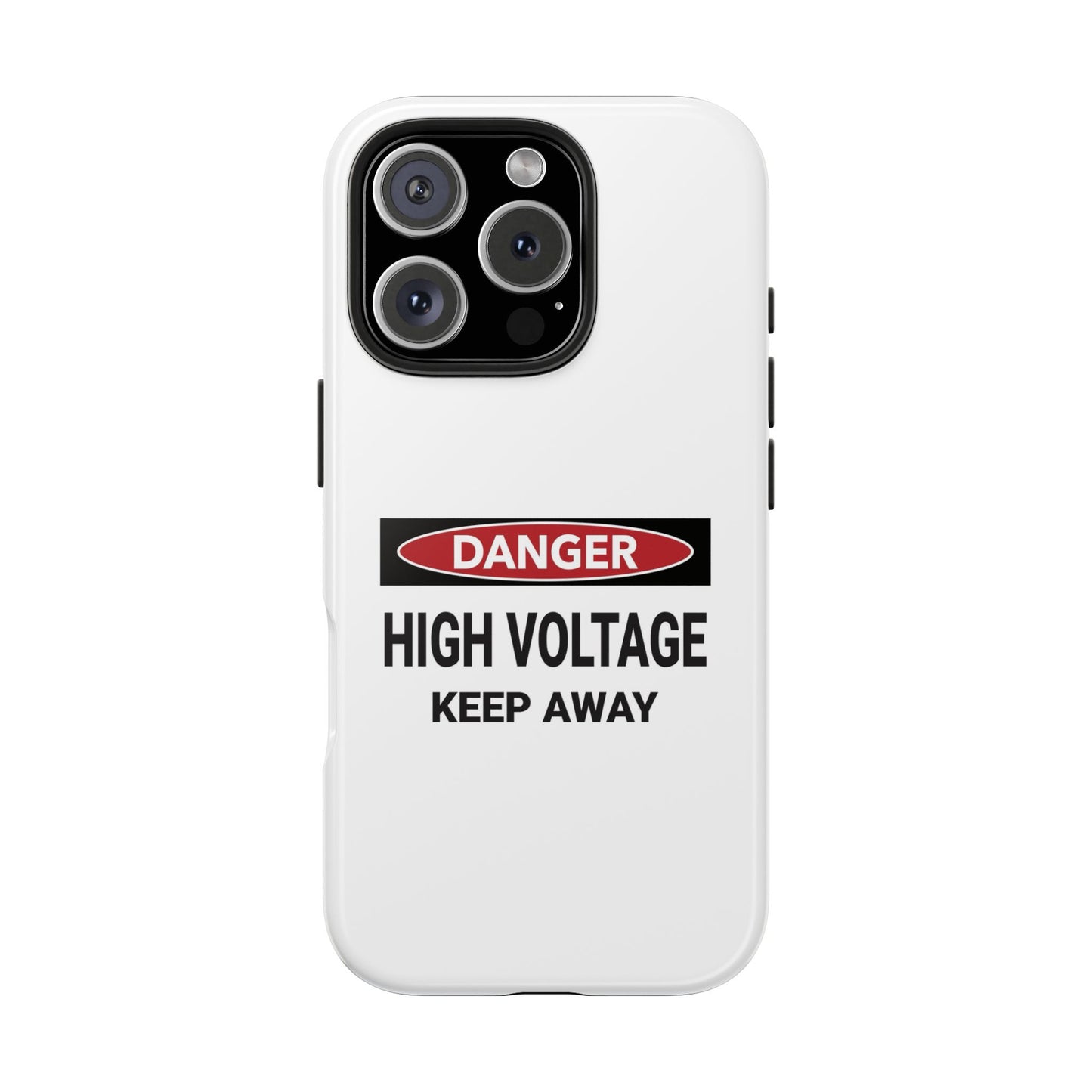 Danger High Voltage Keep Away - Tough iPhone Cases - Choose your Size