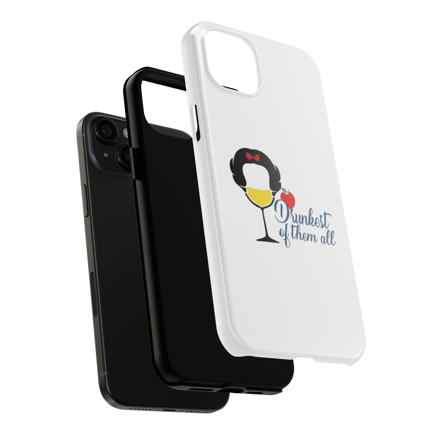 Drunkest of Them All - Tough iPhone Cases - Choose your Size