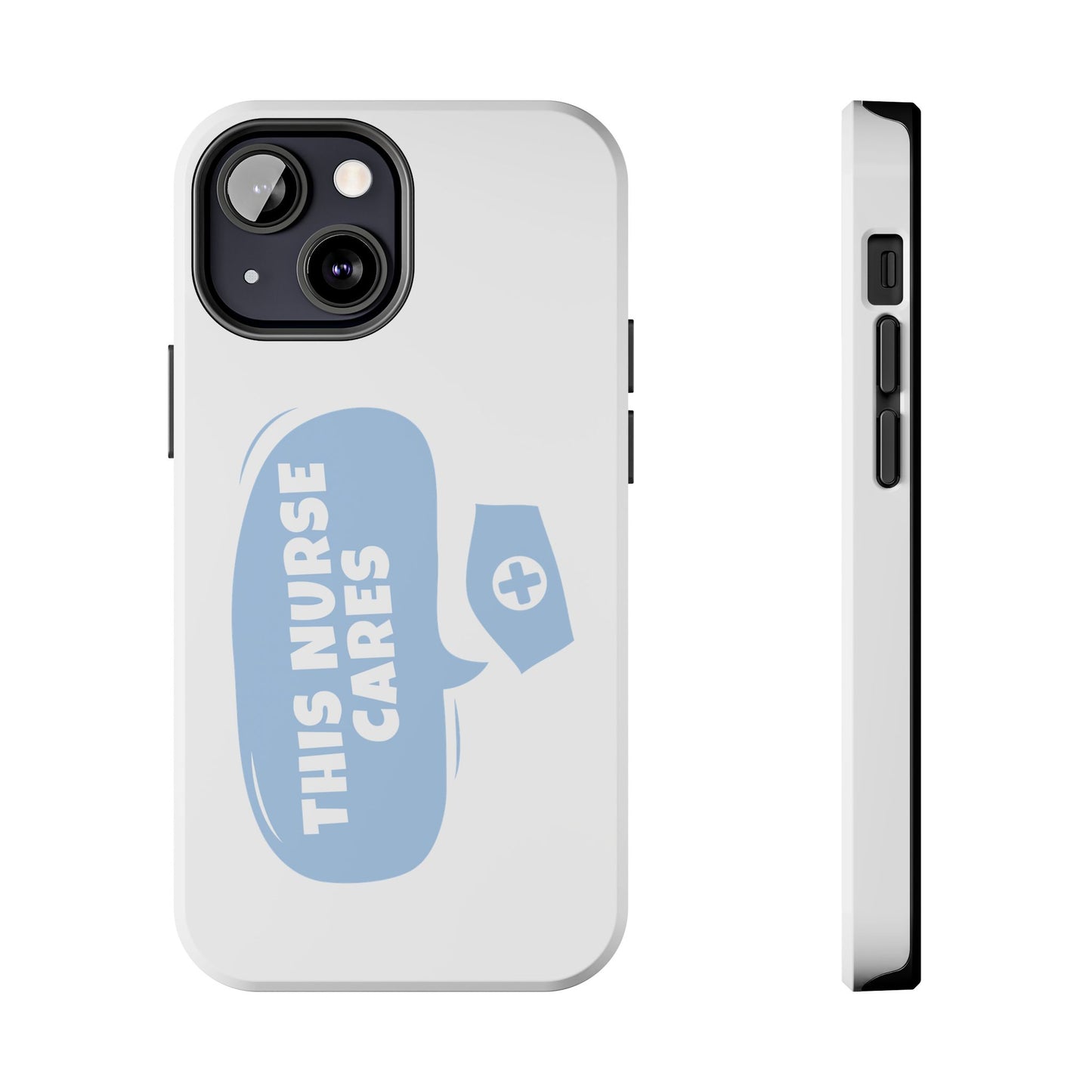 This Nurse Cares - Tough iPhone Cases - Choose your Size