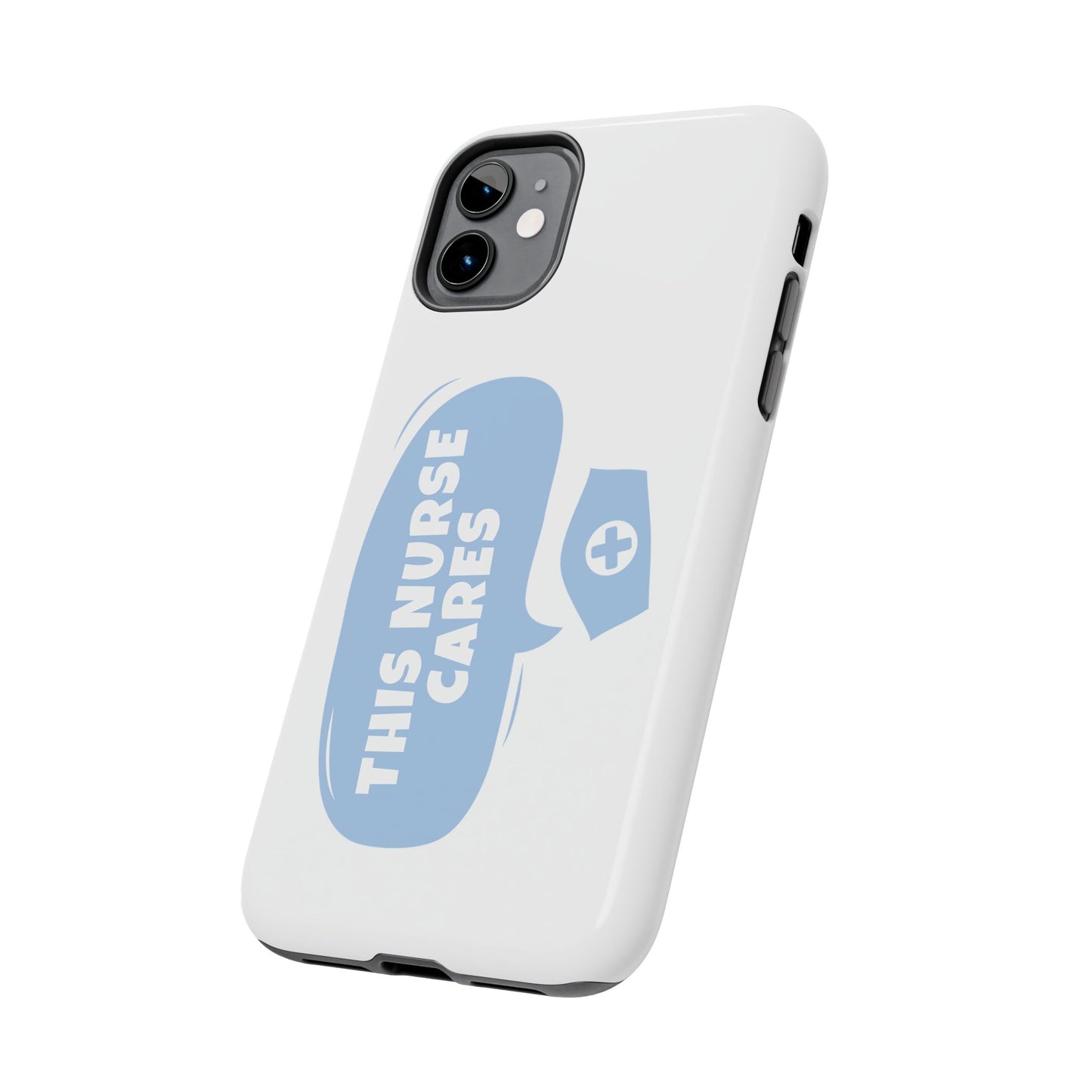 This Nurse Cares - Tough iPhone Cases - Choose your Size