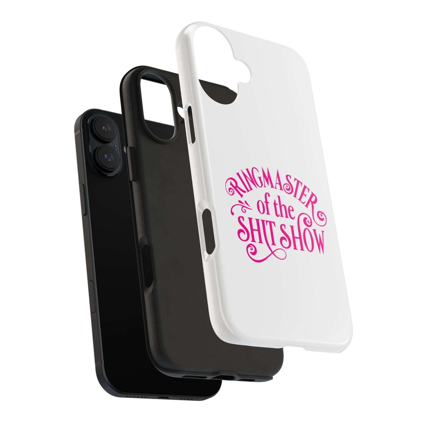 RINGMASTER of the SHIT SHOW - Tough iPhone Cases - Choose your Size