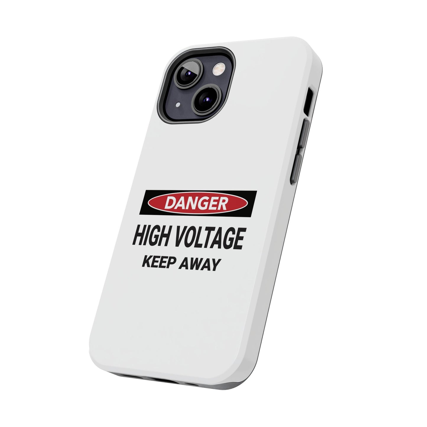 Danger High Voltage Keep Away - Tough iPhone Cases - Choose your Size