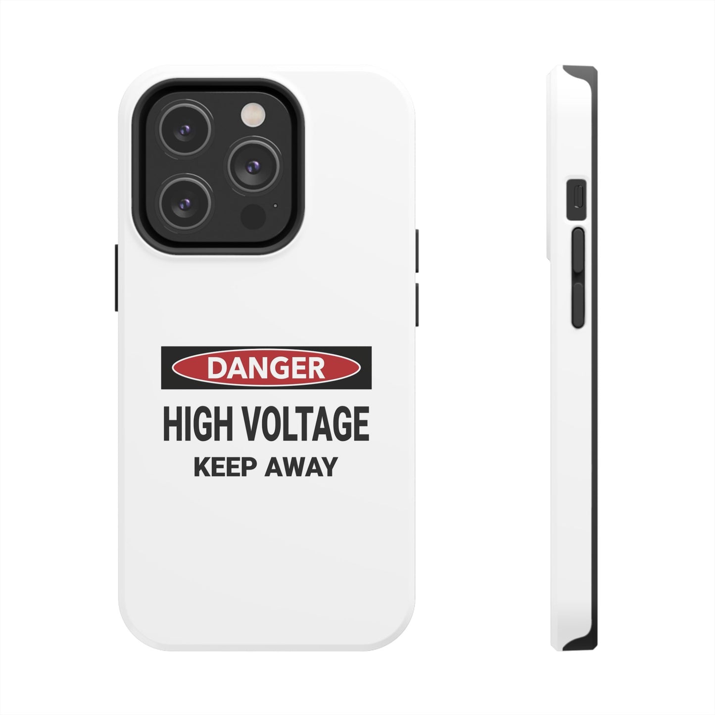 Danger High Voltage Keep Away - Tough iPhone Cases - Choose your Size