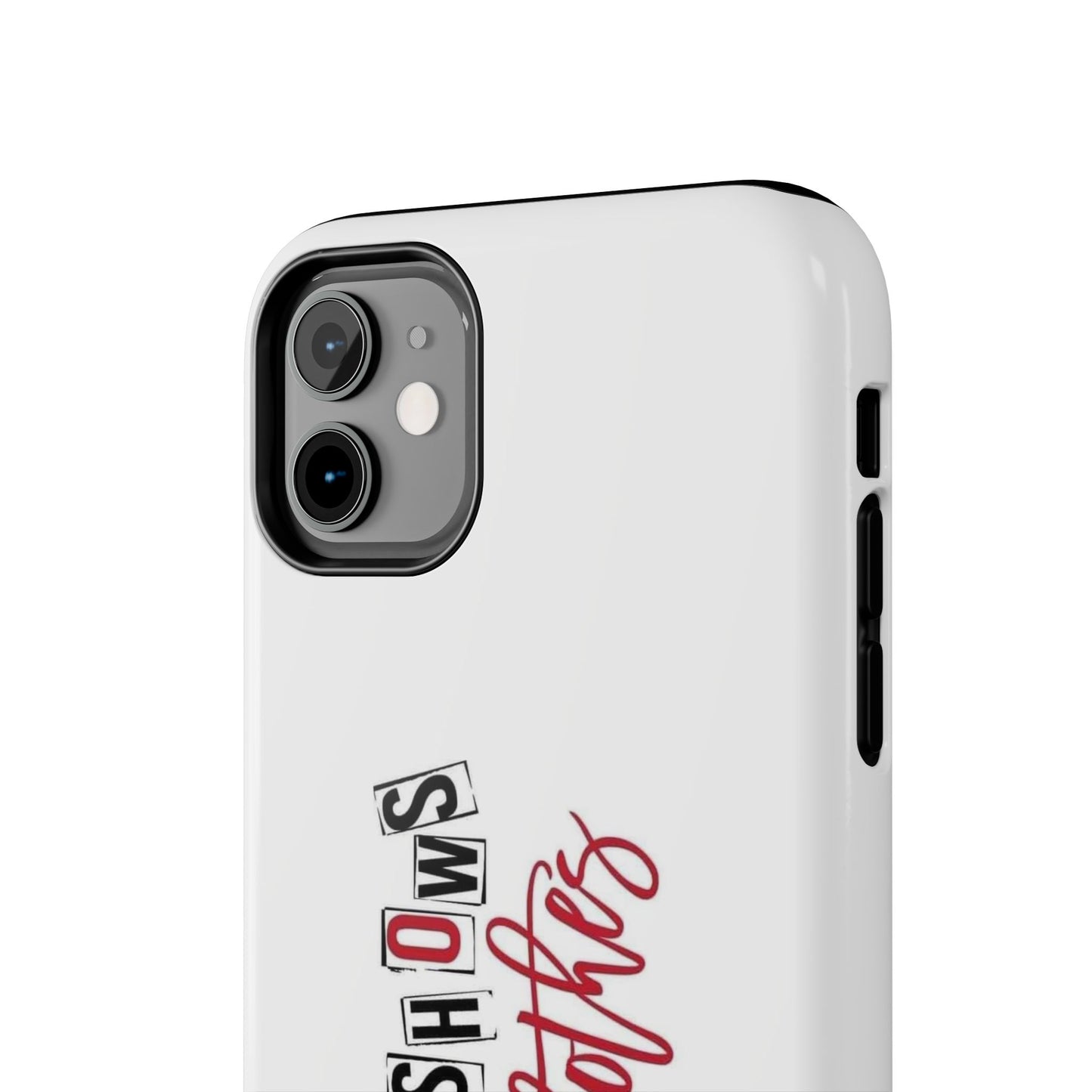MURDER SHOWS & comfy clothes - Tough iPhone Cases - Choose your Size