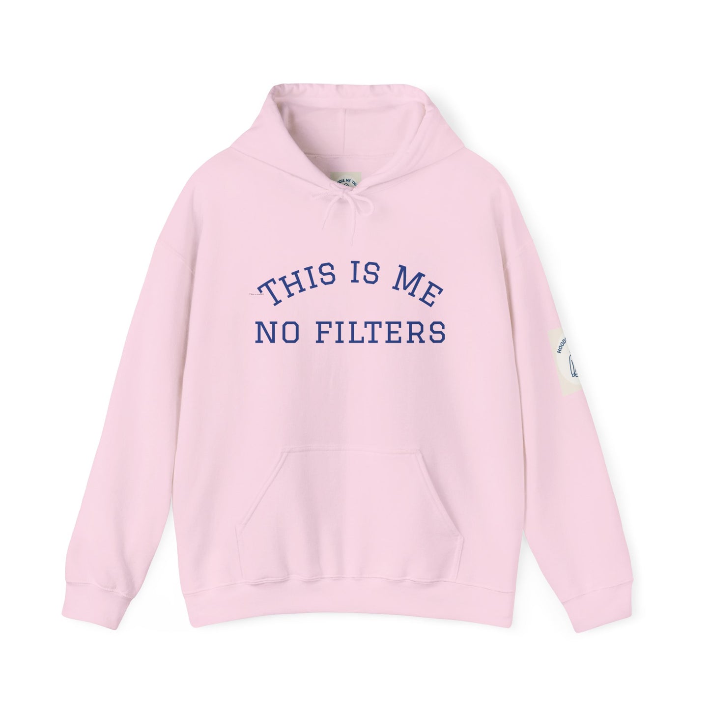 This is Me No Filters - Unisex Heavy Blend Hoodie - Cozy Gift, Casual Wear, Comfortable Sweatshirt, Everyday Style, Perfect for Teens