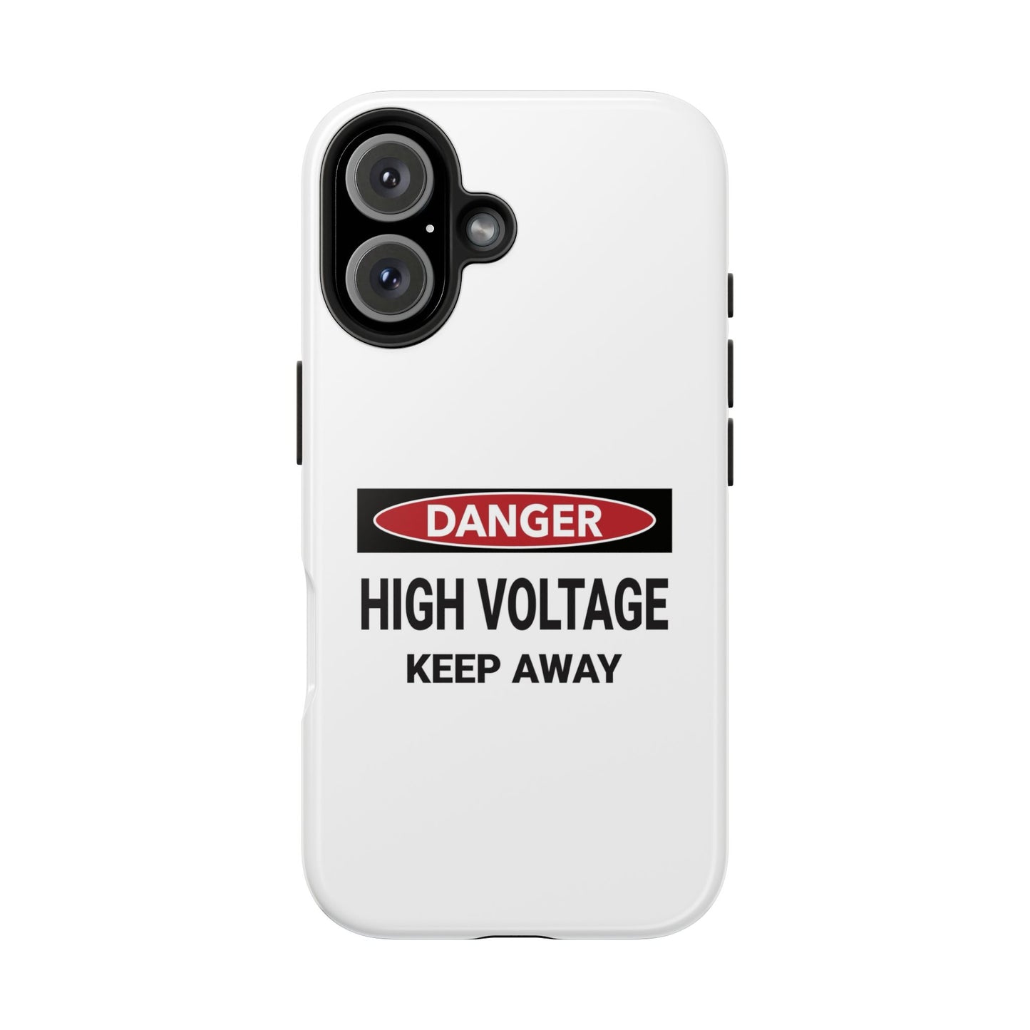 Danger High Voltage Keep Away - Tough iPhone Cases - Choose your Size