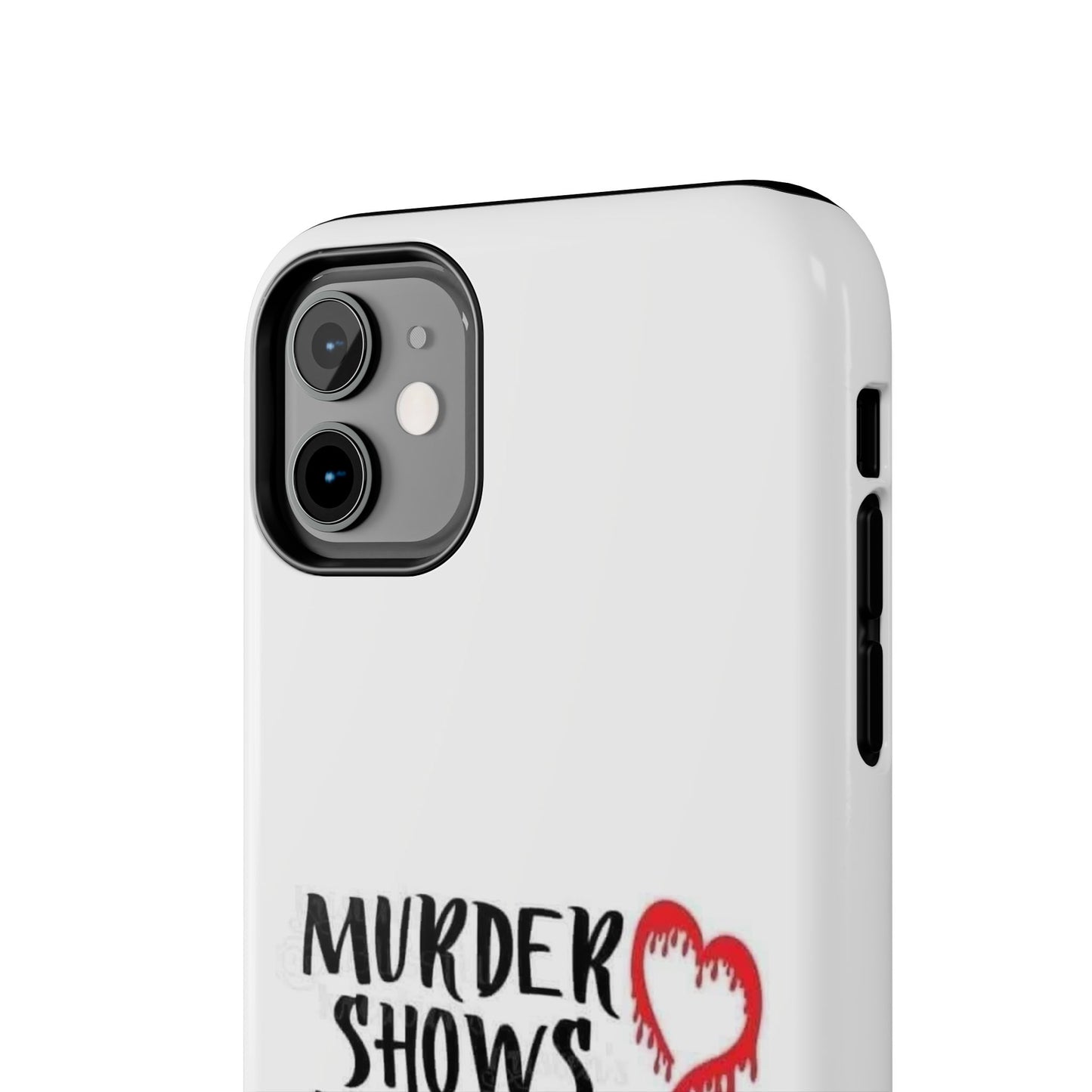 Murder Shows & Comfy Clothes - Tough iPhone Cases - Choose your Size