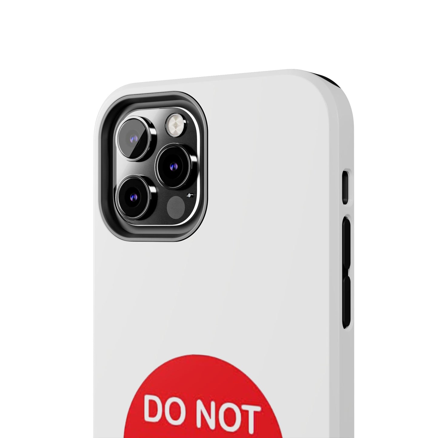 Do Not Enter - Tough iPhone Cases - Choose your Size