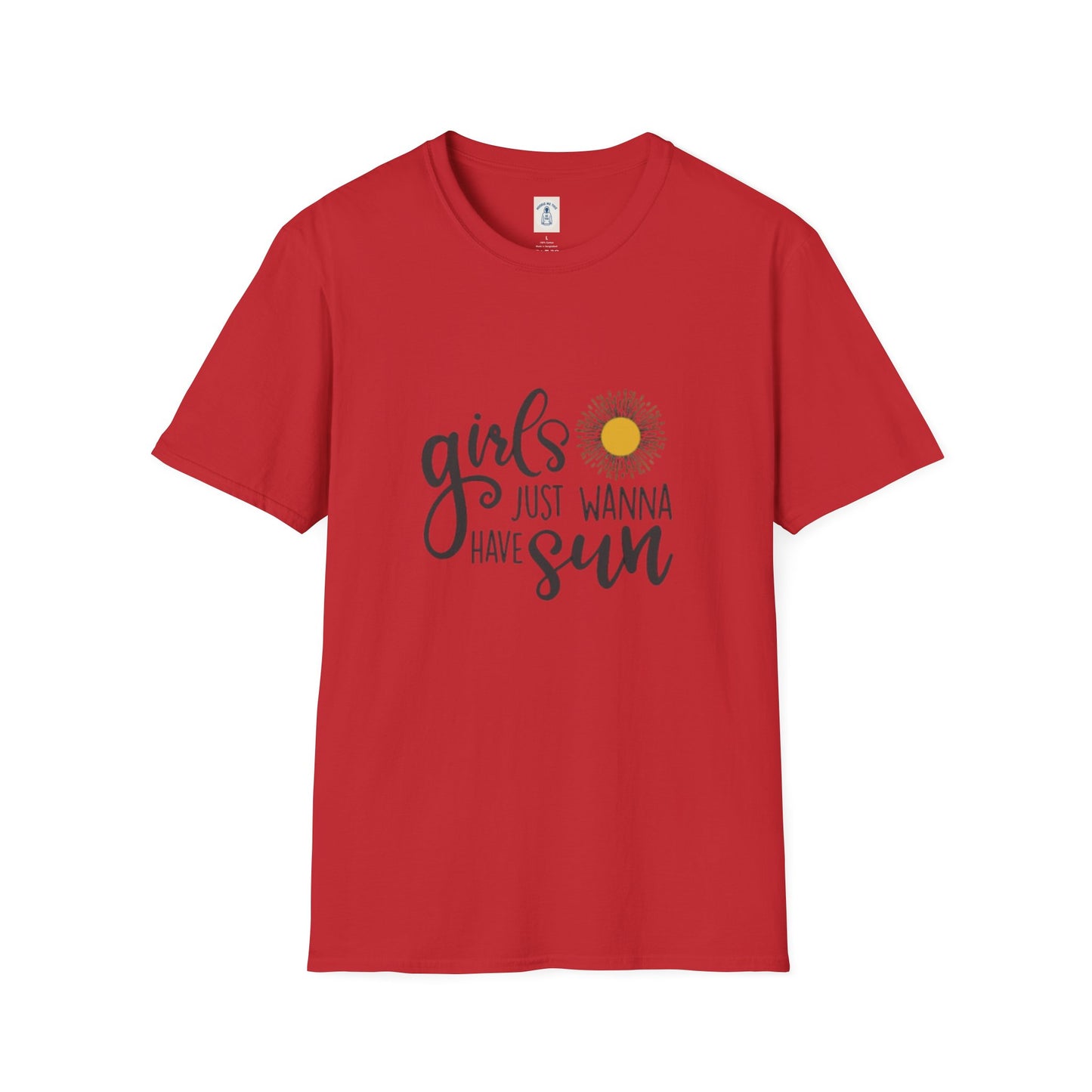 Girls Just Wanna Have Sun - Unisex Softstyle T-Shirt