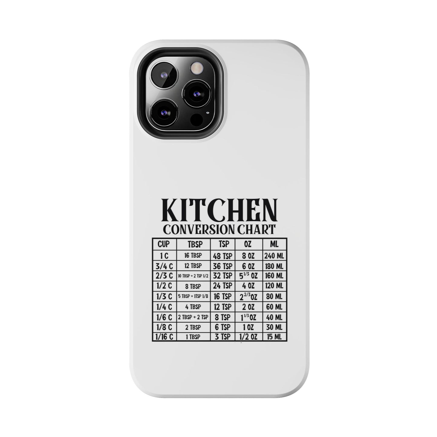 Kitchen Conversion Chart - Tough iPhone Cases - Choose your Size