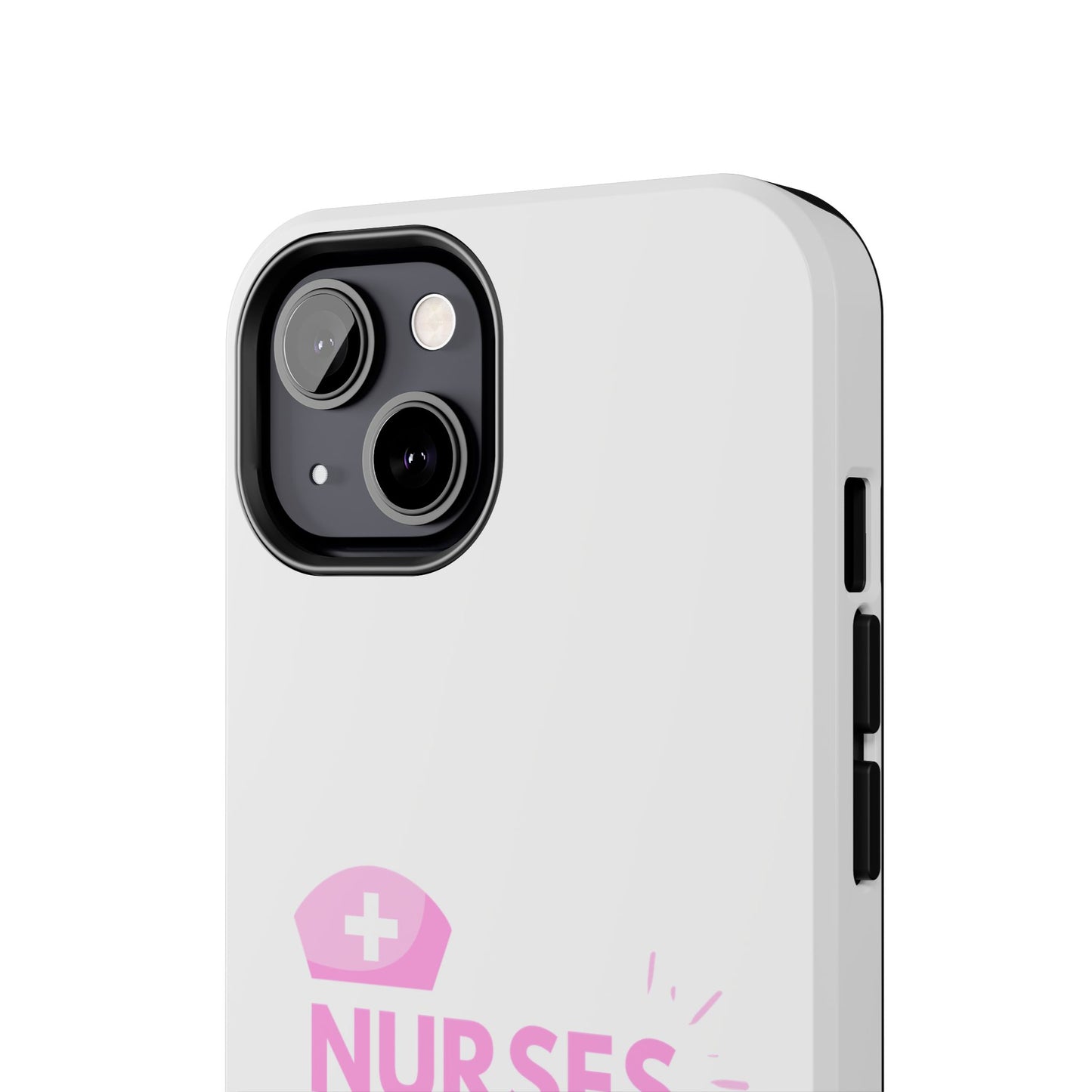 Nurses Save Lives - Tough iPhone Cases - Choose your Size