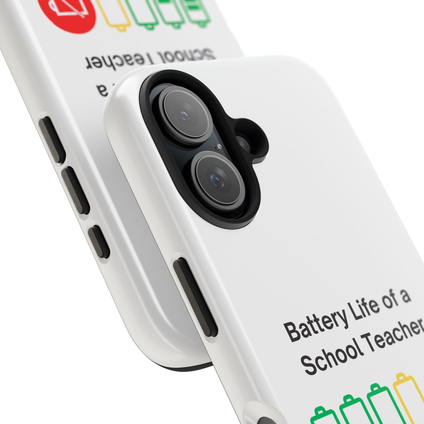 Battery Life of a School Teacher - Tough iPhone Cases - Choose your Size