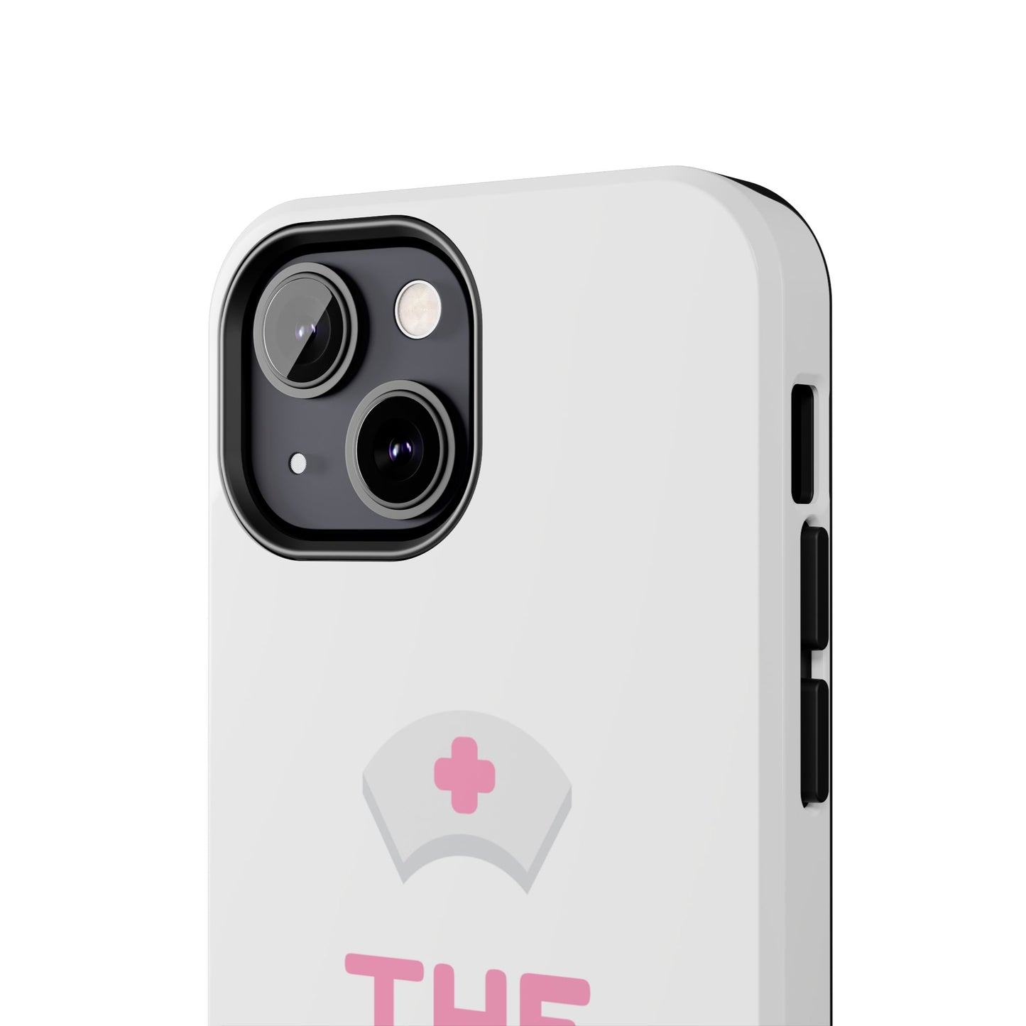 The Nurse Life - Tough iPhone Cases - Choose your Size