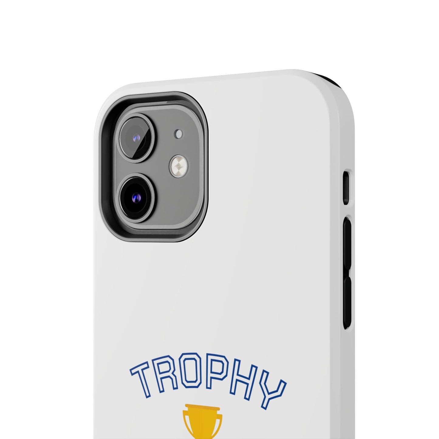 Trophy Mom - Tough iPhone Cases - Choose your Size