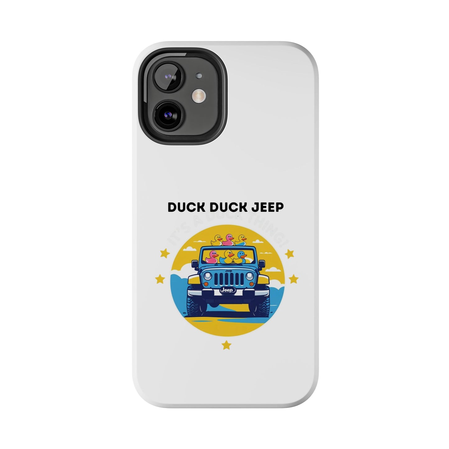 Duck Duck Jeep - Tough iPhone Cases - Choose your Size