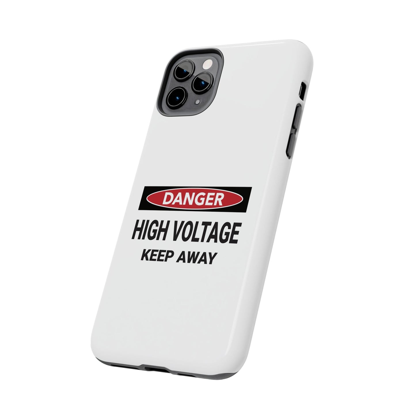 Danger High Voltage Keep Away - Tough iPhone Cases - Choose your Size