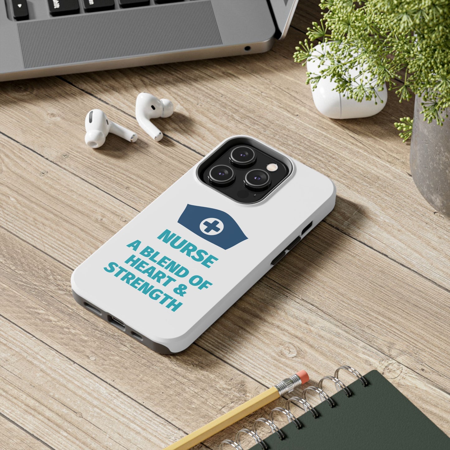 Nurse A Blend of Heart & Strength - Tough iPhone Cases - Choose your Size
