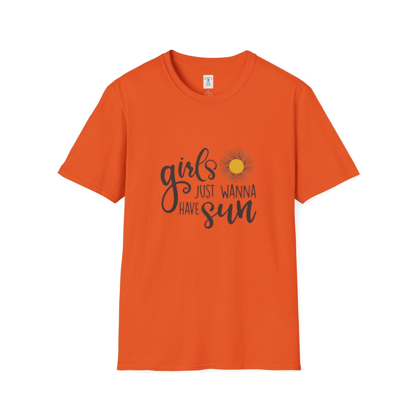 Girls Just Wanna Have Sun - Unisex Softstyle T-Shirt