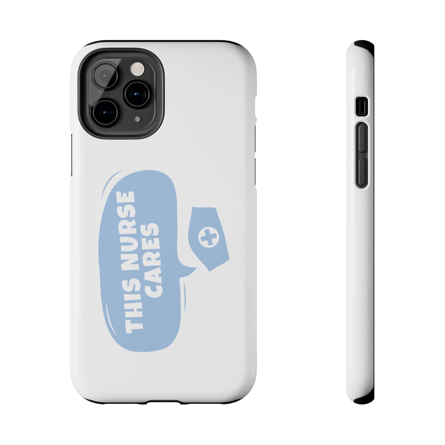 This Nurse Cares - Tough iPhone Cases - Choose your Size