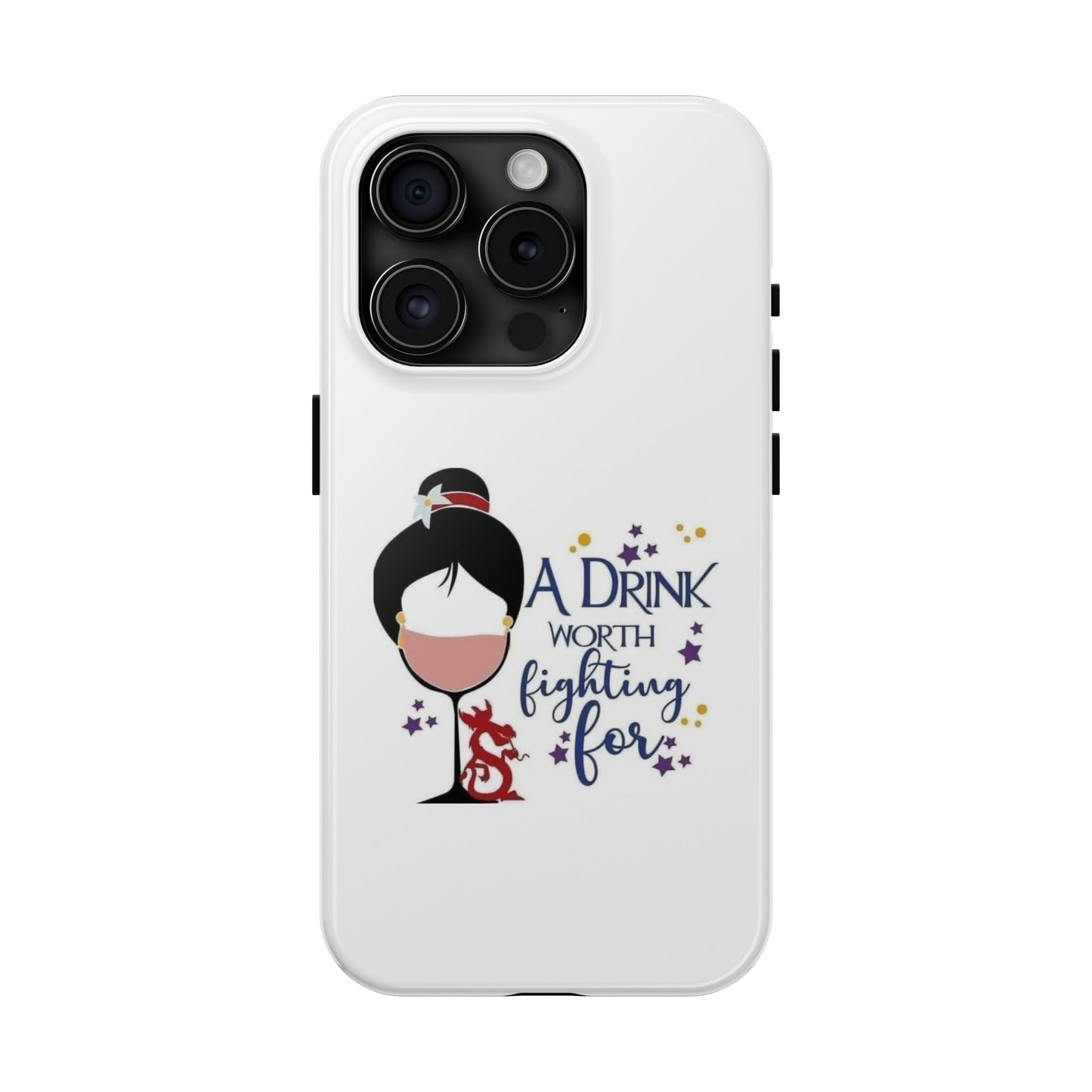 A Drink Worth Fighting For - Tough iPhone Cases - Choose your Size