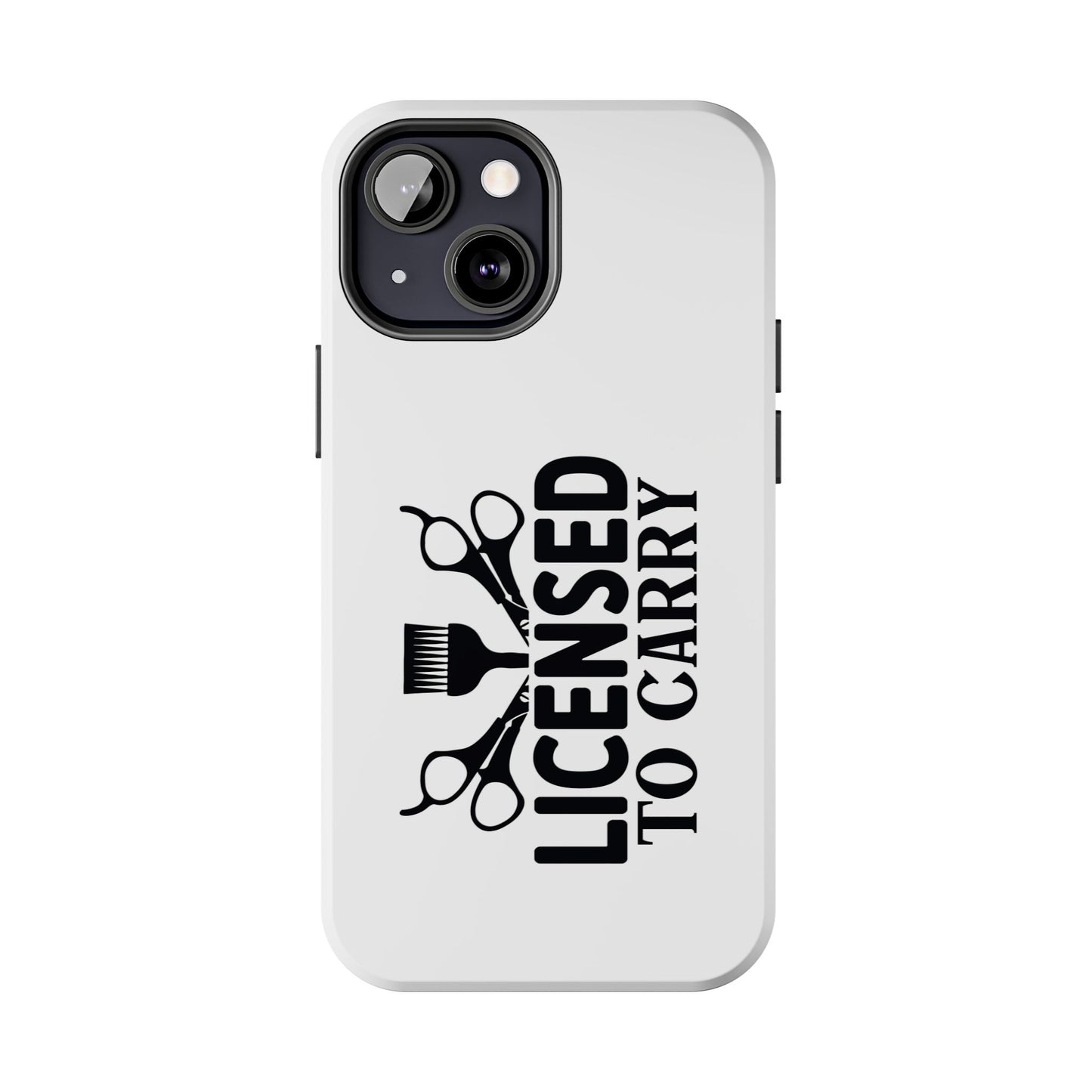 LICENSED TO CARRY - Tough iPhone Cases - Choose your Size