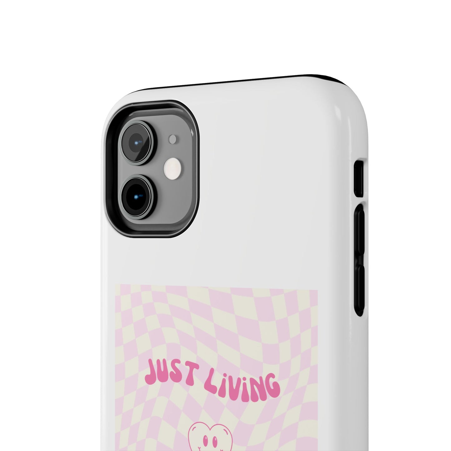 Just Living My Best Life - Tough iPhone Cases - Choose your Size