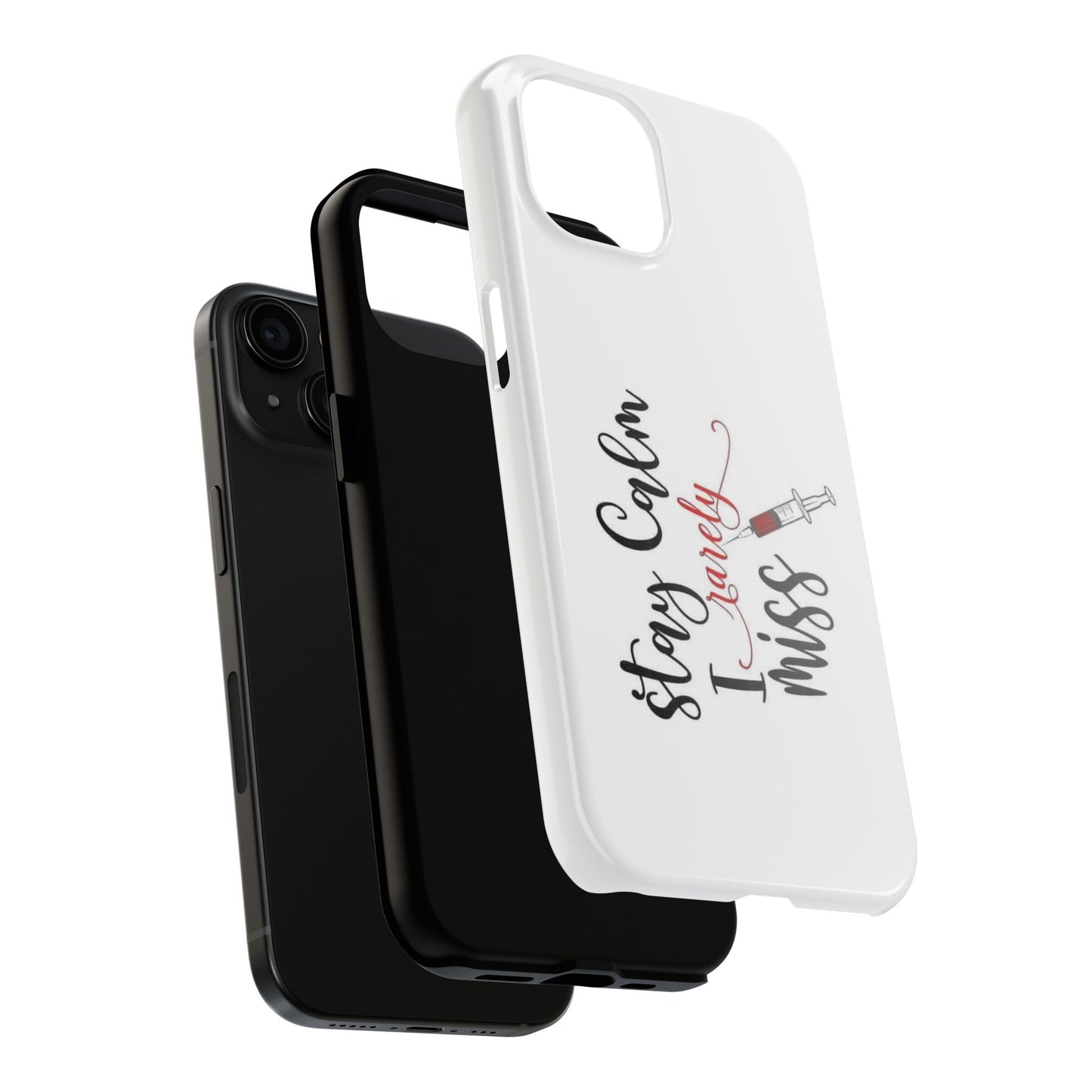 Stay Calm I Rarely Miss - Tough iPhone Cases - Choose your Size