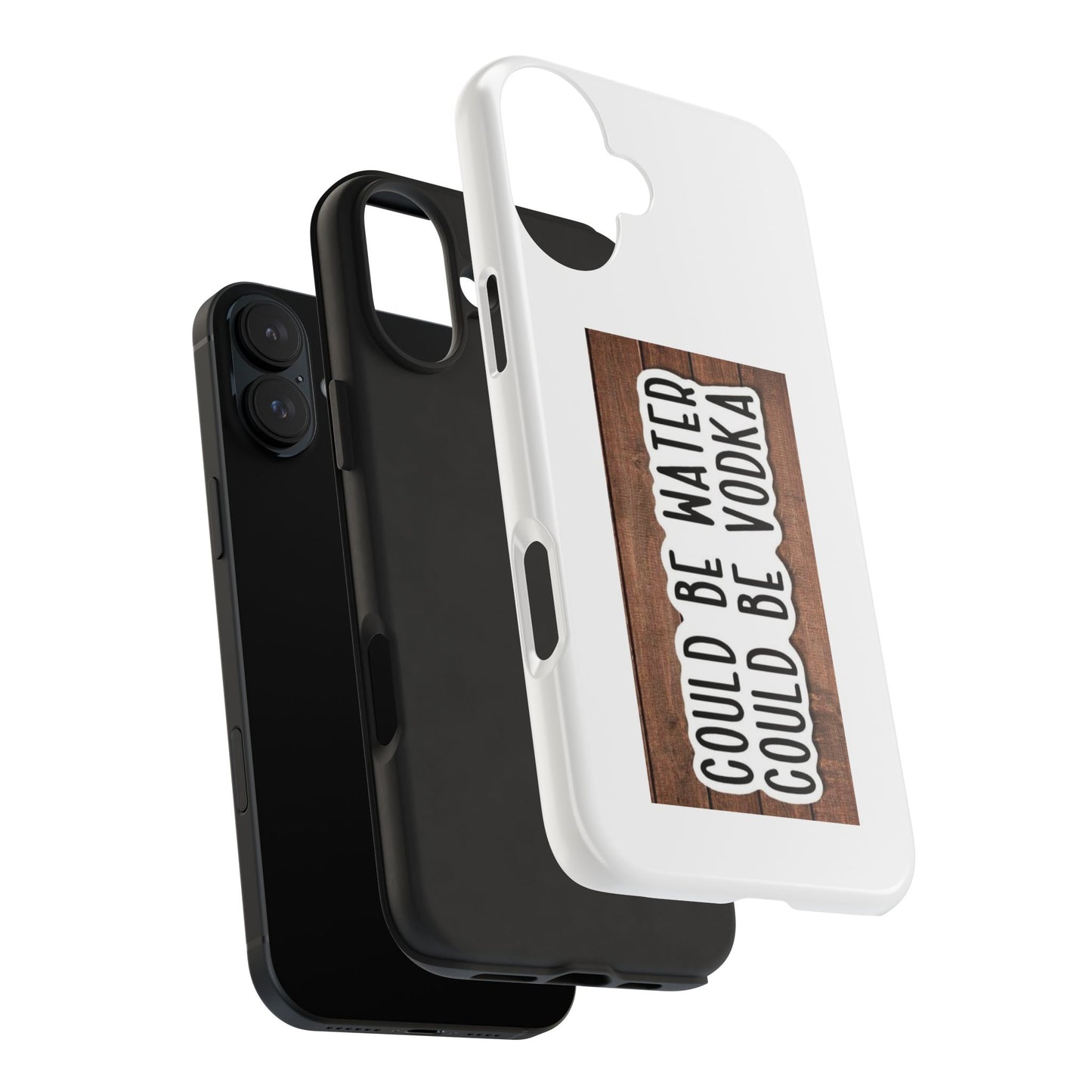 COULD BE WATER CLULD BE VODKA - Tough iPhone Cases - Choose your Size