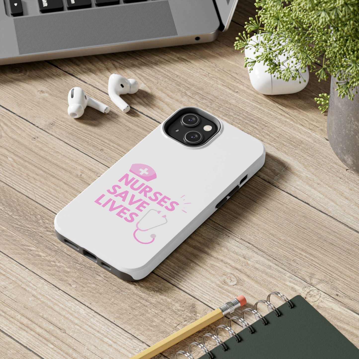 Nurses Save Lives - Tough iPhone Cases - Choose your Size