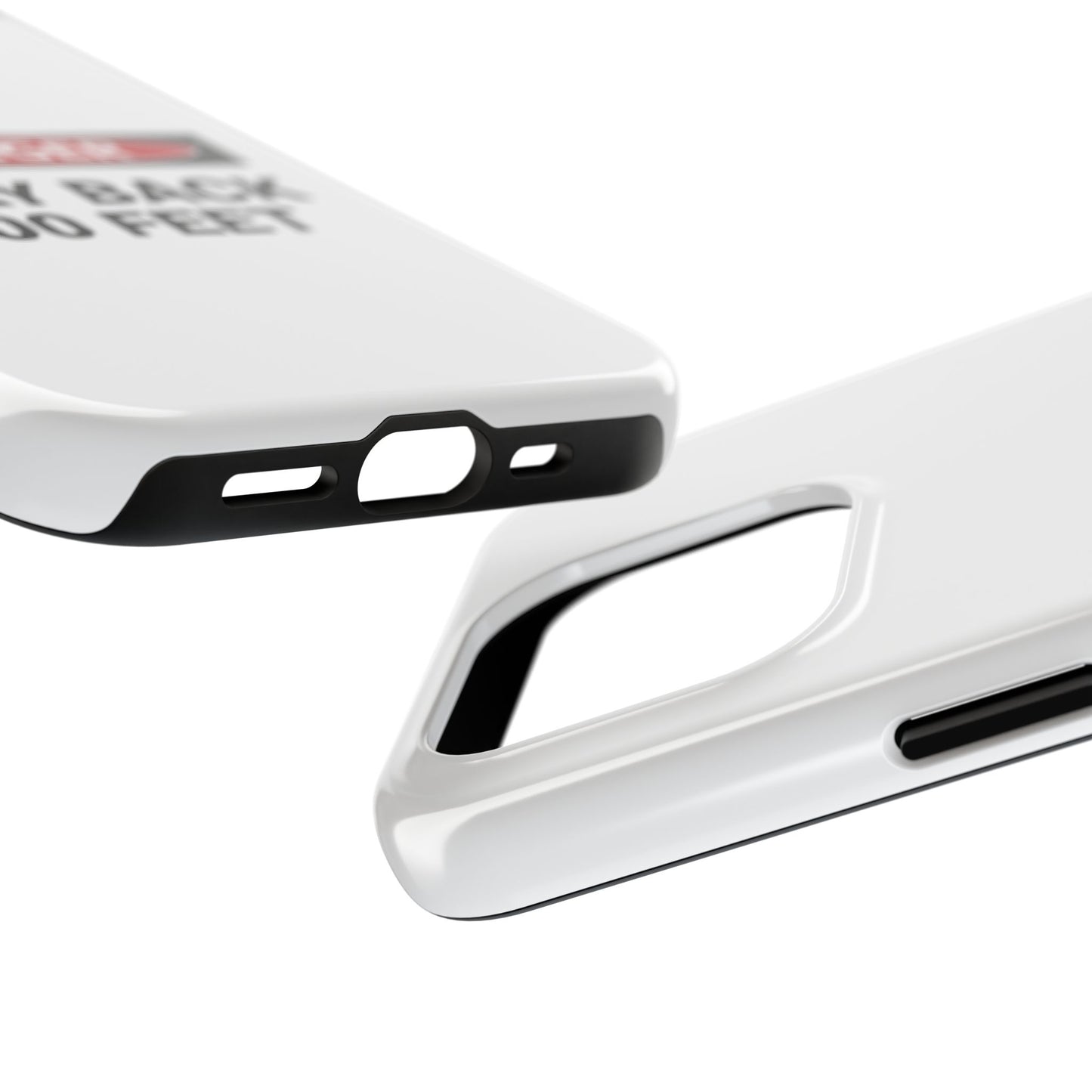 Danger Stay Back 100 Feet - Tough iPhone Cases - Choose your Size