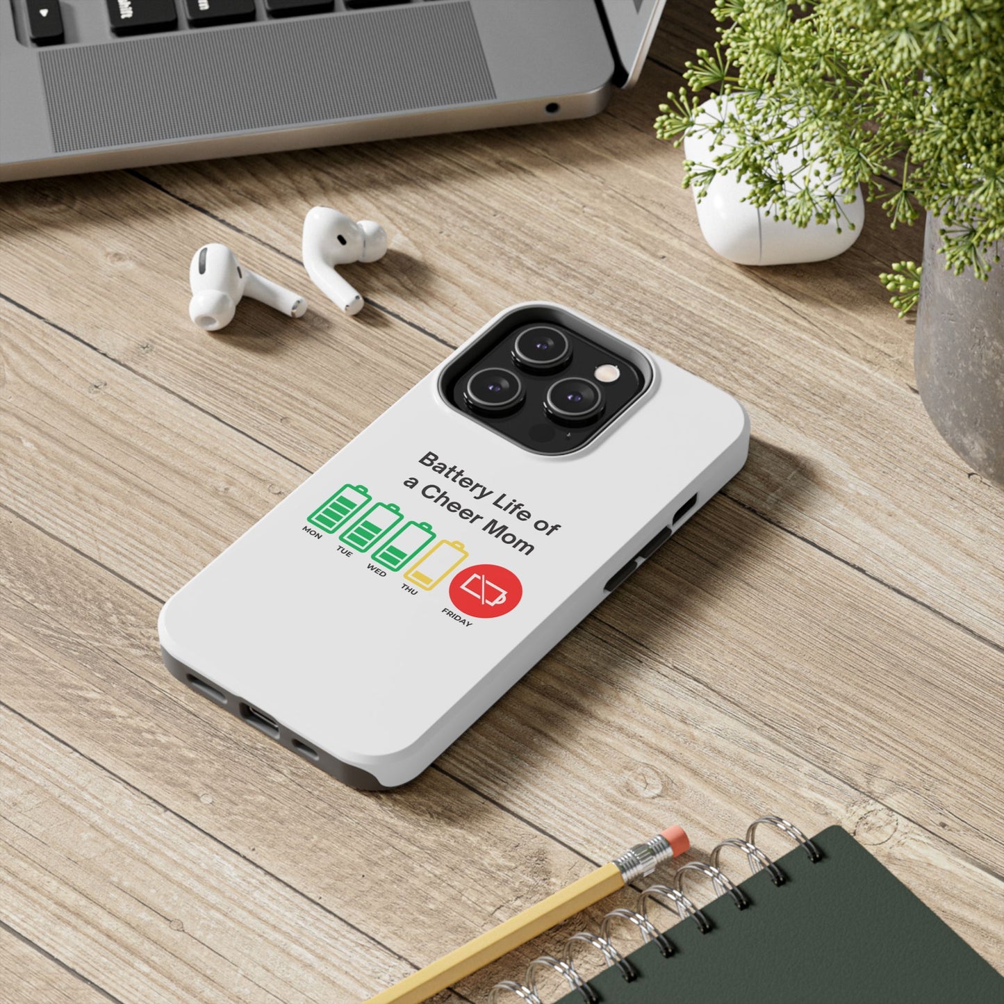 Battery Life of a Cheer Mom - Tough iPhone Cases - Choose your Size