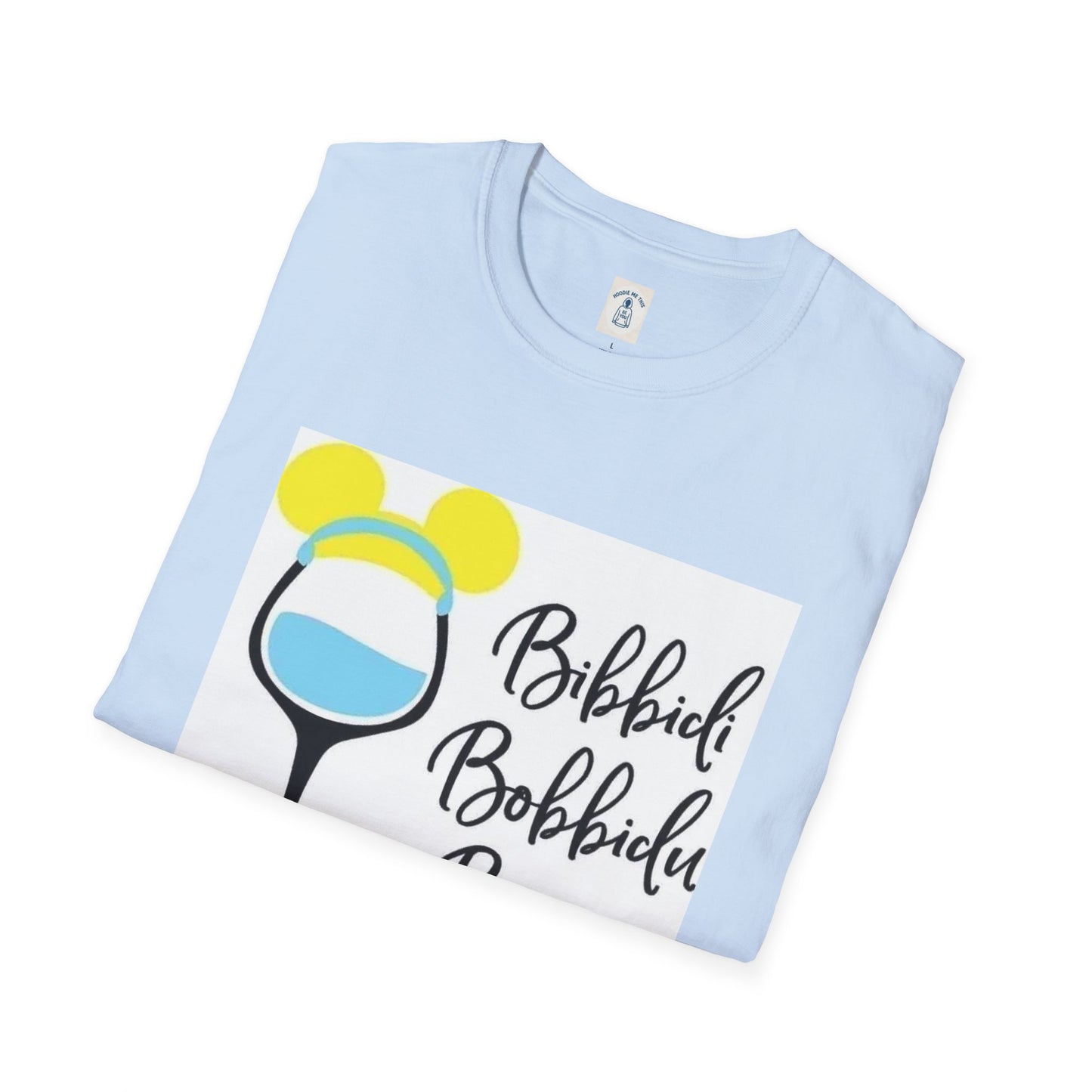 Bibiddi Bobiddi Booze - Unisex Softstyle T-Shirt