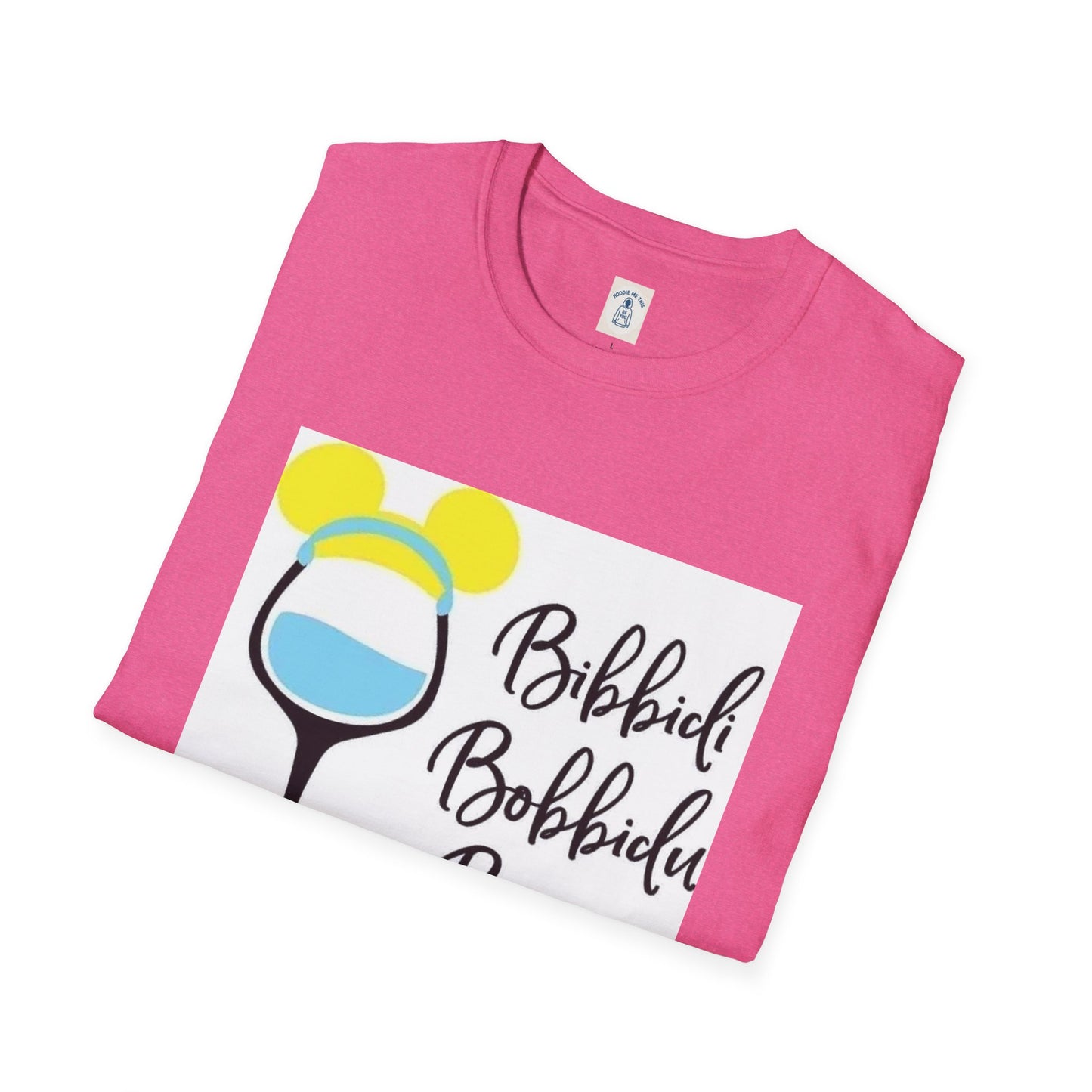 Bibiddi Bobiddi Booze - Unisex Softstyle T-Shirt