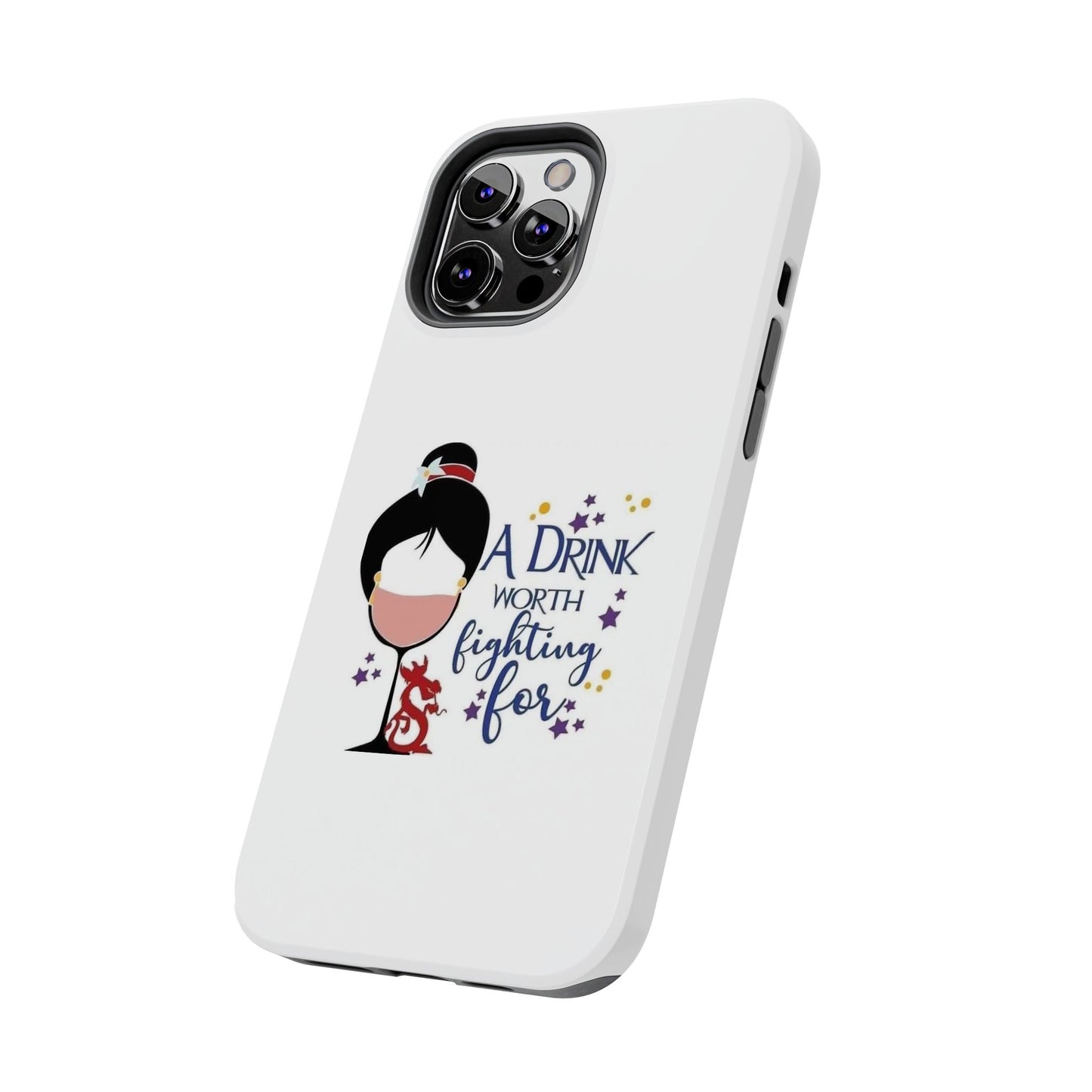 A Drink Worth Fighting For - Tough iPhone Cases - Choose your Size