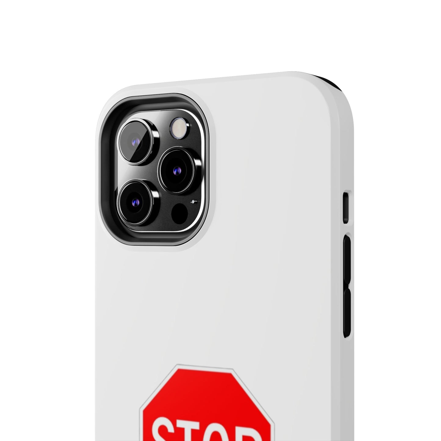 Stop Sign - Tough iPhone Cases - Choose your Size