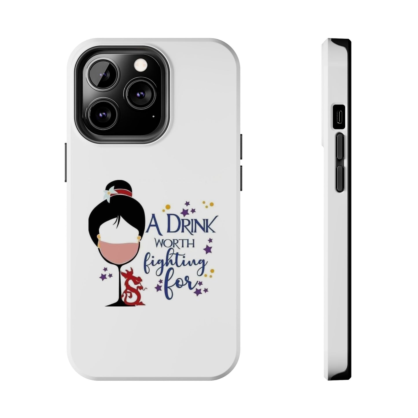 A Drink Worth Fighting For - Tough iPhone Cases - Choose your Size