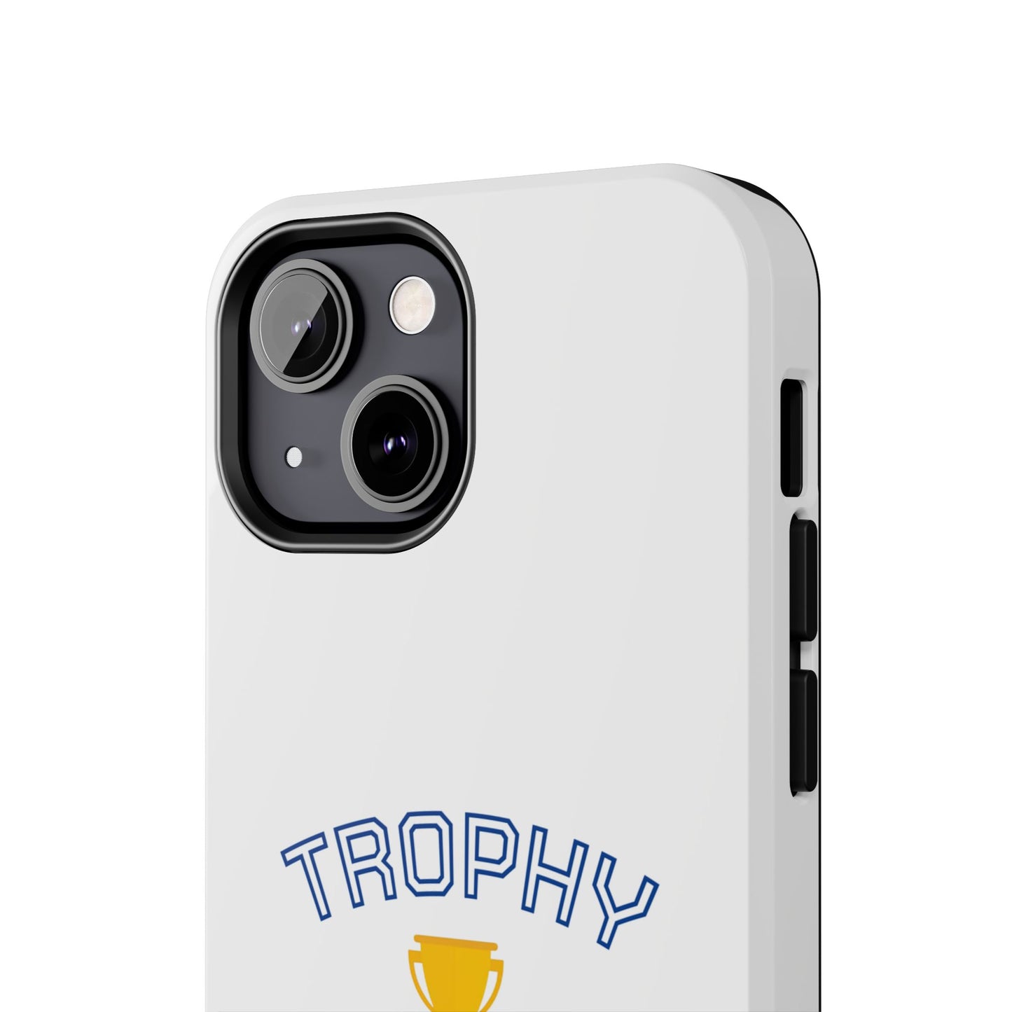 Trophy Mom - Tough iPhone Cases - Choose your Size