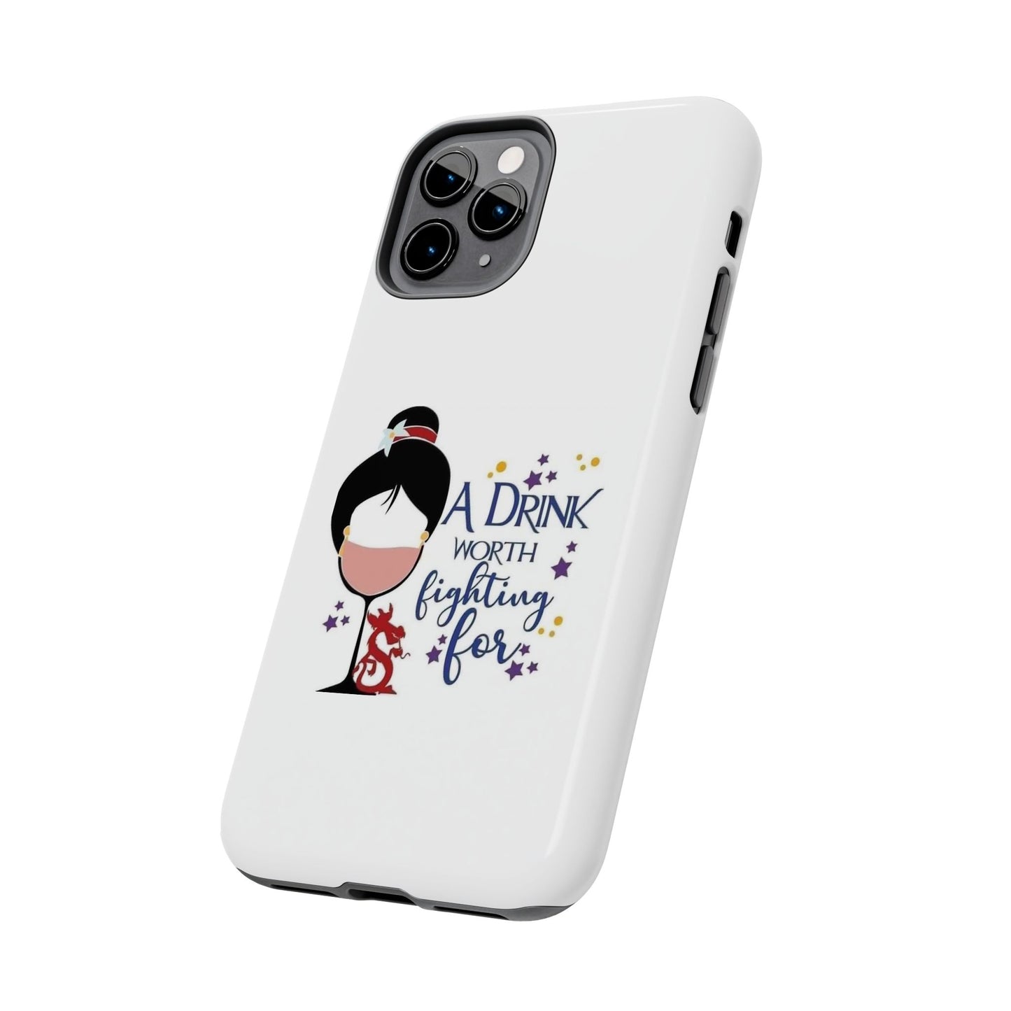 A Drink Worth Fighting For - Tough iPhone Cases - Choose your Size