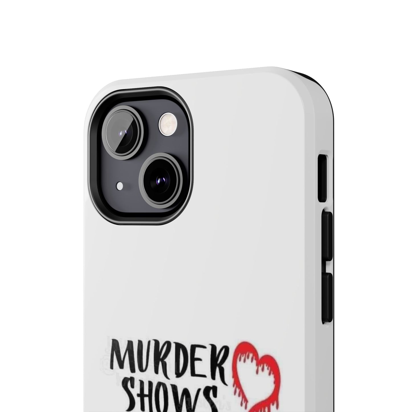 Murder Shows & Comfy Clothes - Tough iPhone Cases - Choose your Size
