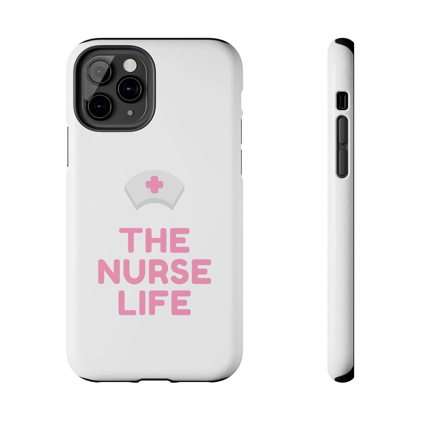 The Nurse Life - Tough iPhone Cases - Choose your Size