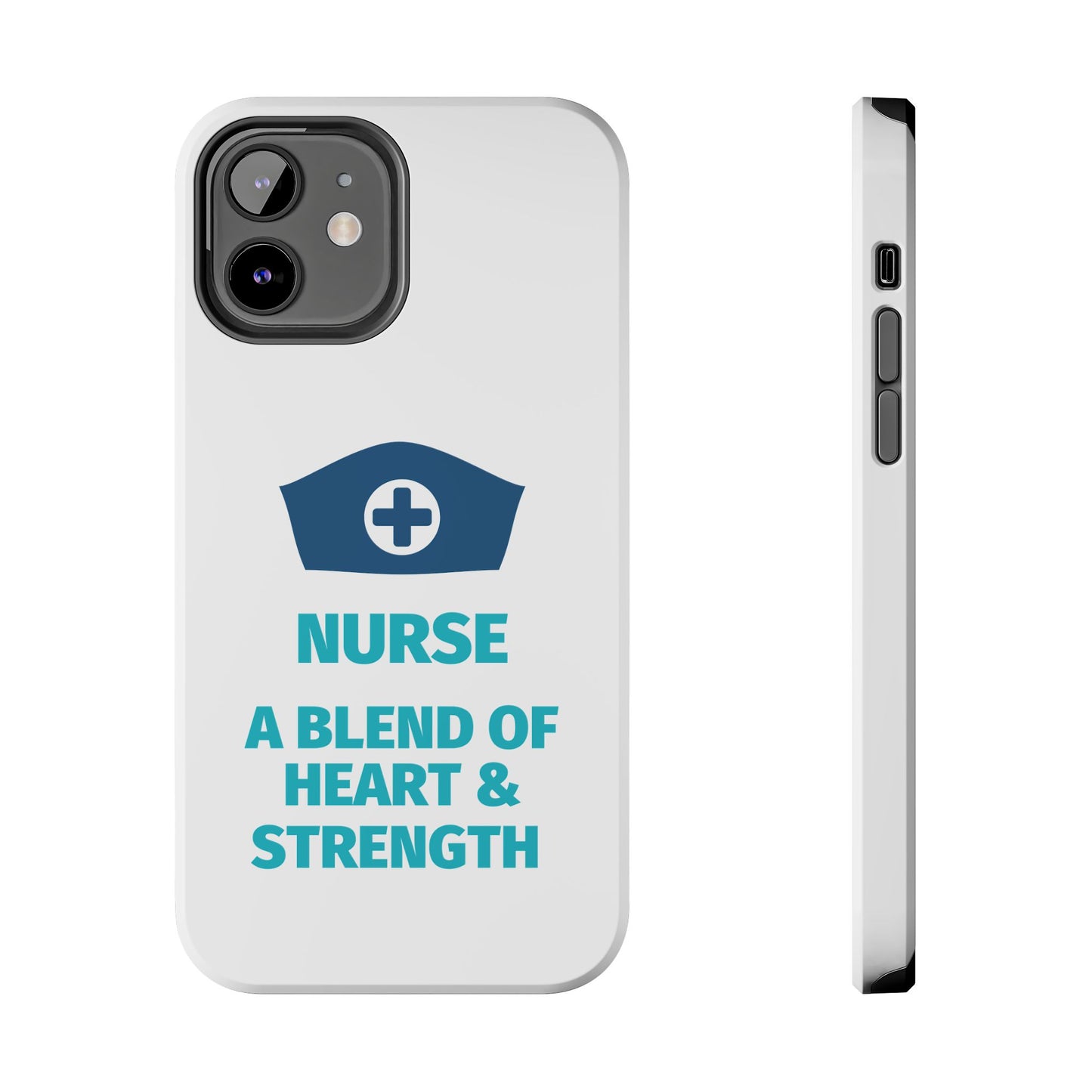Nurse A Blend of Heart & Strength - Tough iPhone Cases - Choose your Size