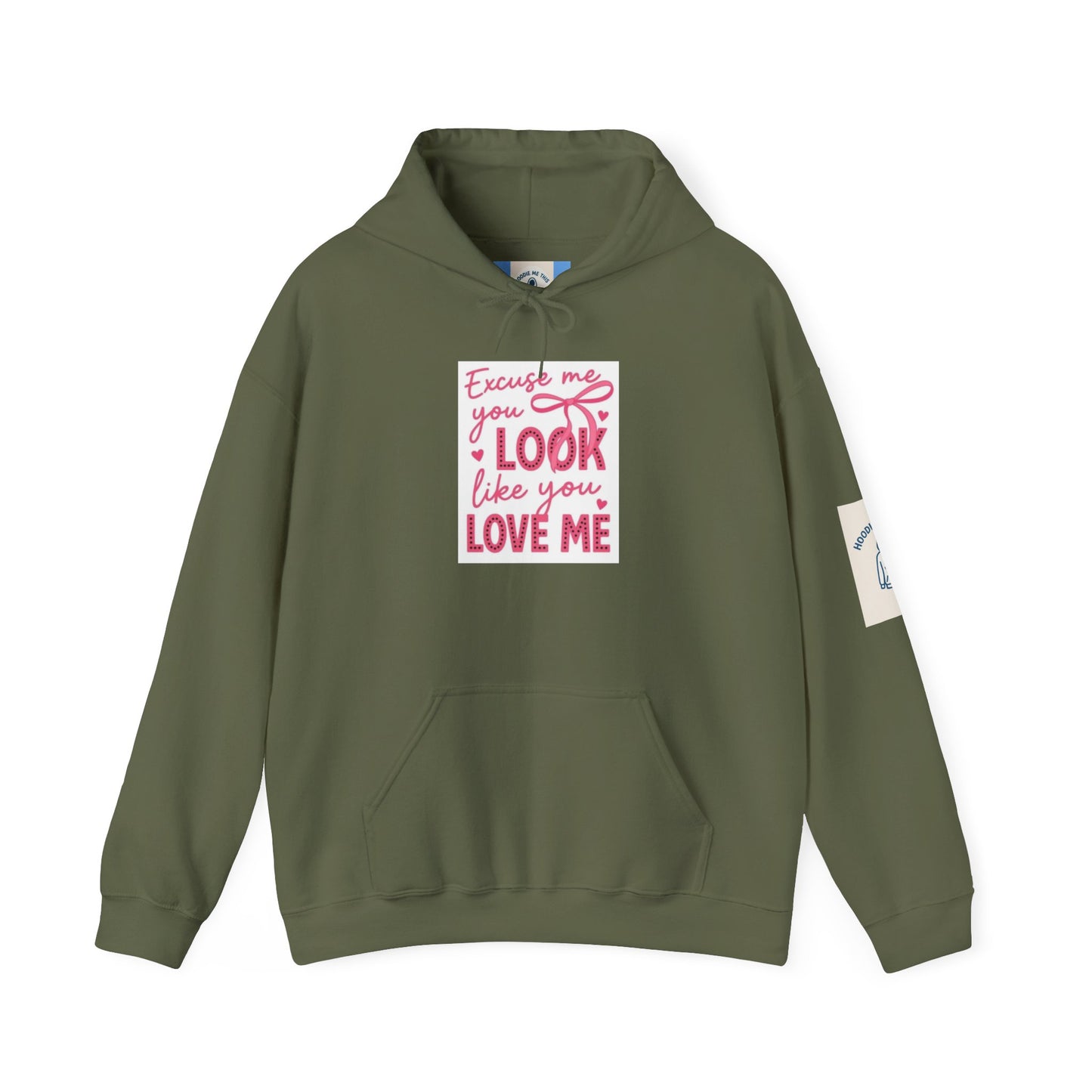 Excuse me you Look Like you Love Me Hoodie- Unisex Heavy Blend™ Hooded Sweatshirt
