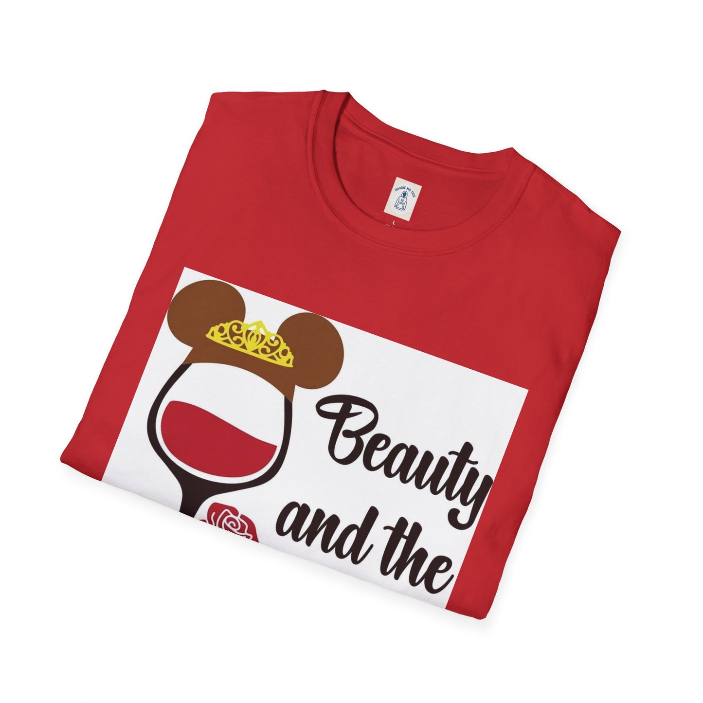 Beauty and the Bottle - Unisex Soft style T-Shirt