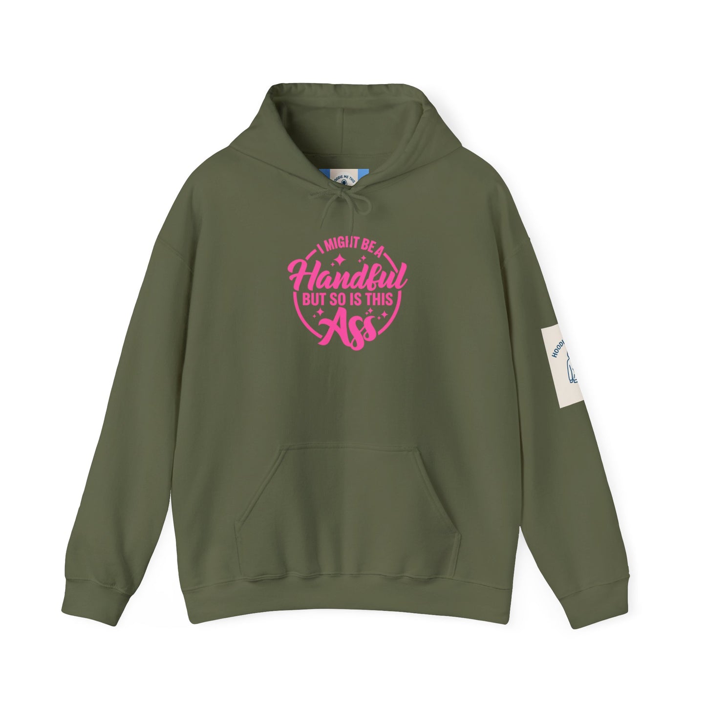 I Might be a Handful… - Unisex Heavy Blend™ Hooded Sweatshirt