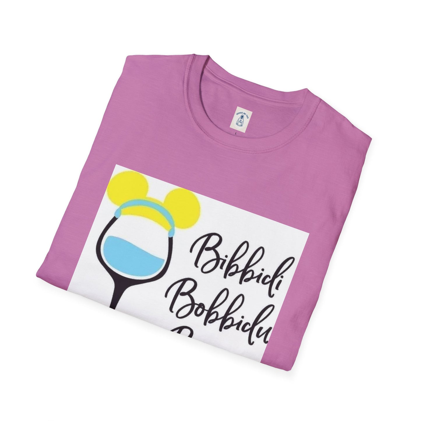 Bibiddi Bobiddi Booze - Unisex Softstyle T-Shirt