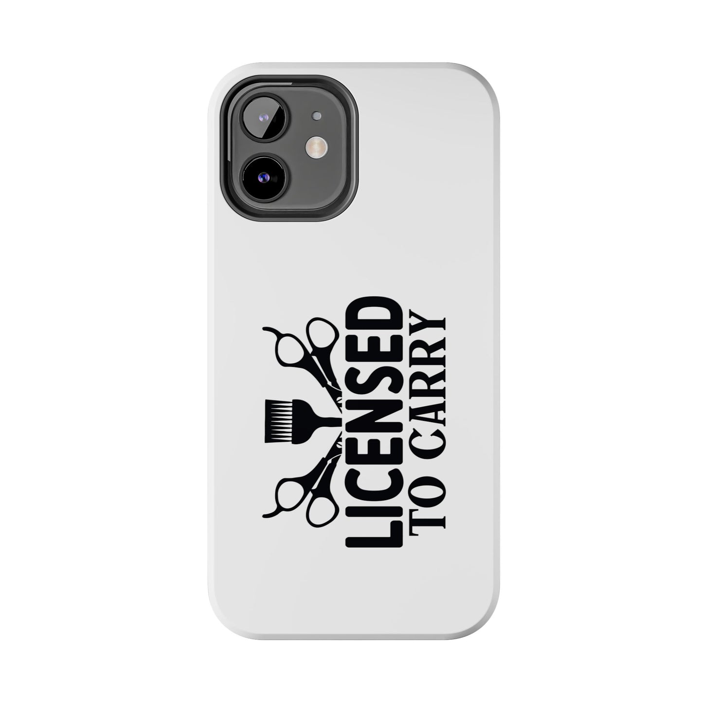 LICENSED TO CARRY - Tough iPhone Cases - Choose your Size