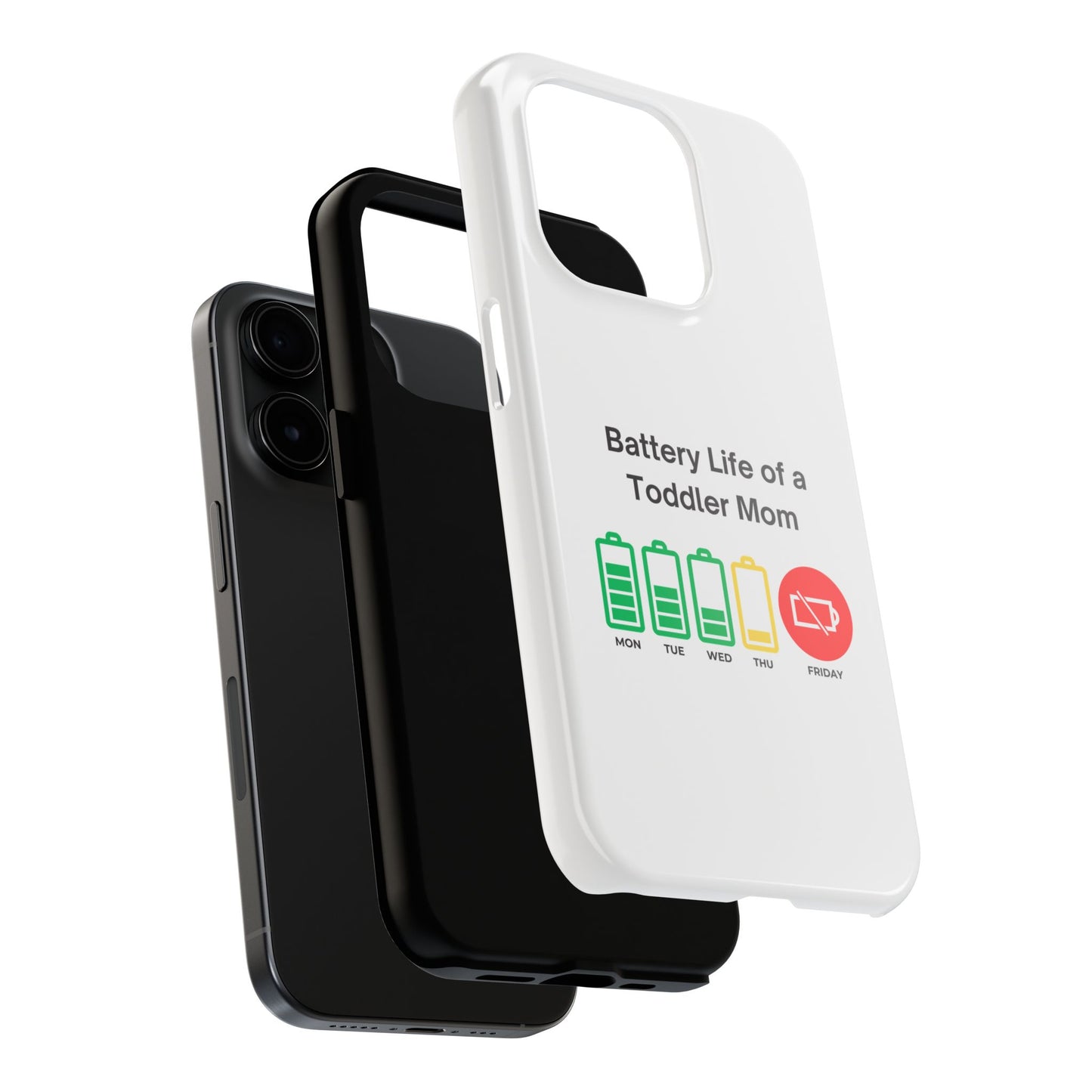 Battery Life of a Toddler Mom - Tough iPhone Cases - Choose your Size