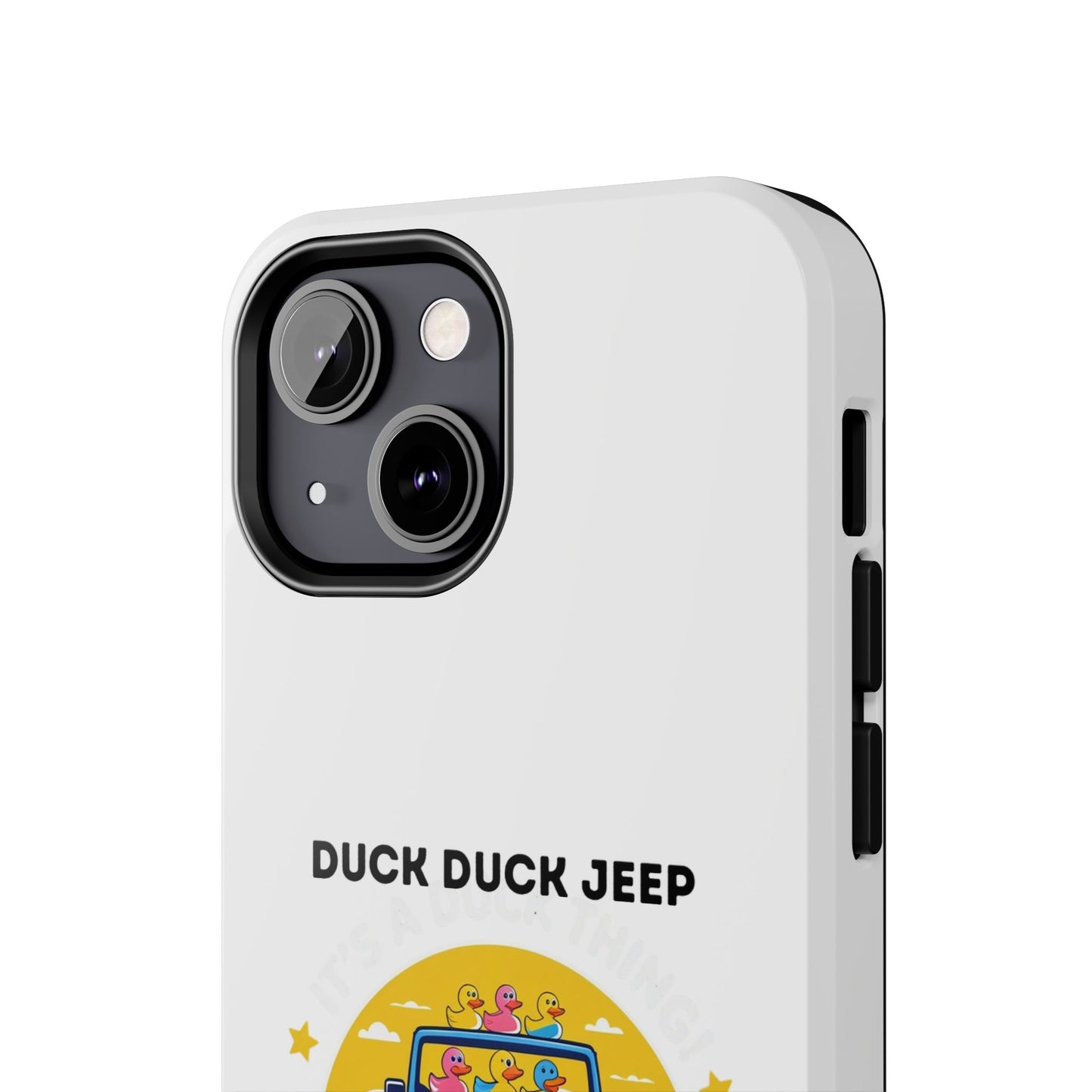 Duck Duck Jeep - Tough iPhone Cases - Choose your Size